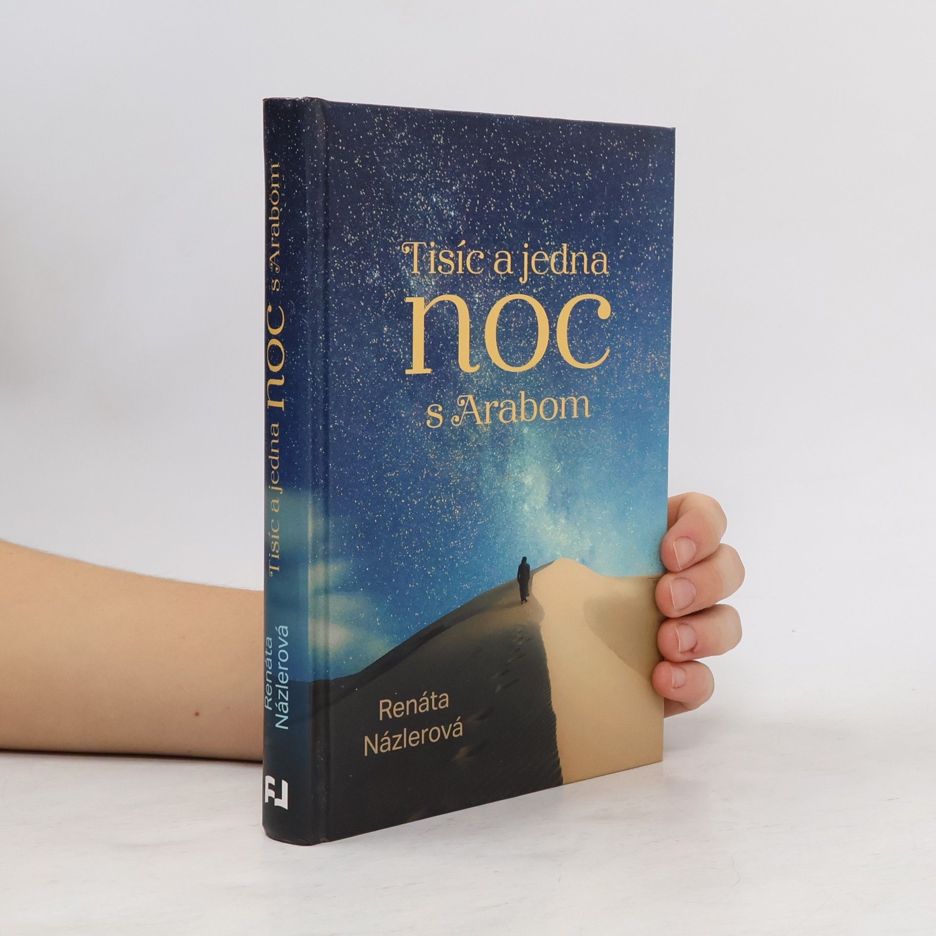 Renáta Názlerová Tisíc a jedna noc s Arabom