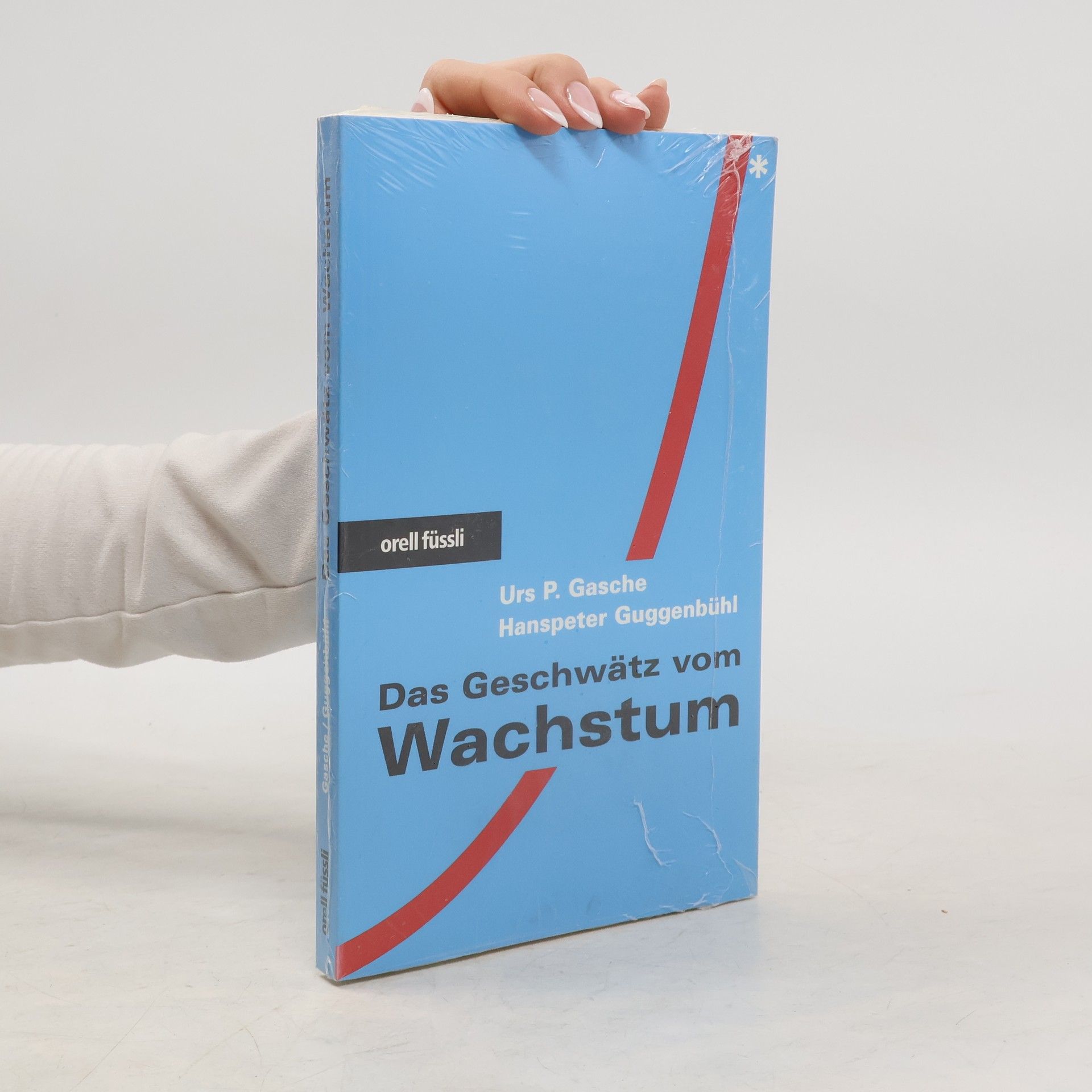 Das Geschwätz vom Wachstum