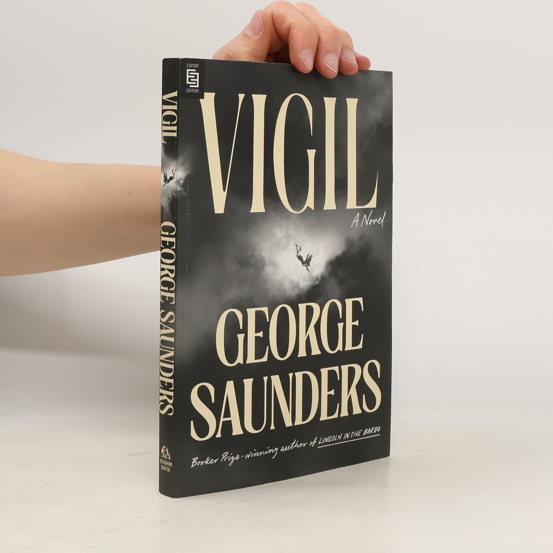 George Saunders Vigil: A Novel - Export Edition