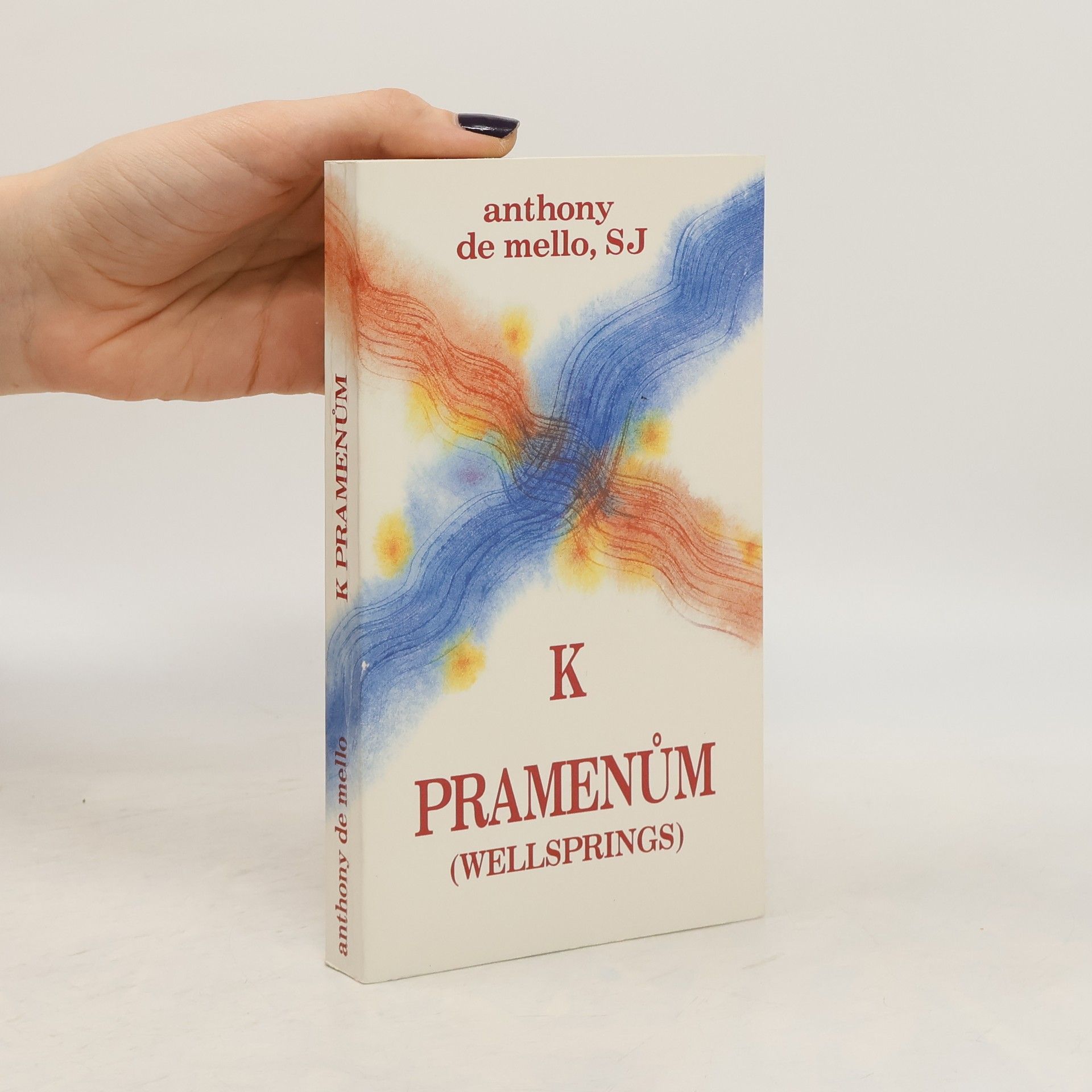 Anthony de Mello K pramenům