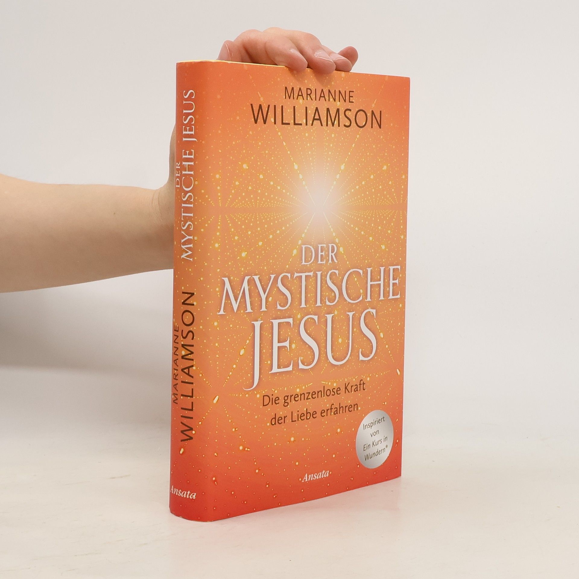 Marianne Williamson Der mystische Jesus