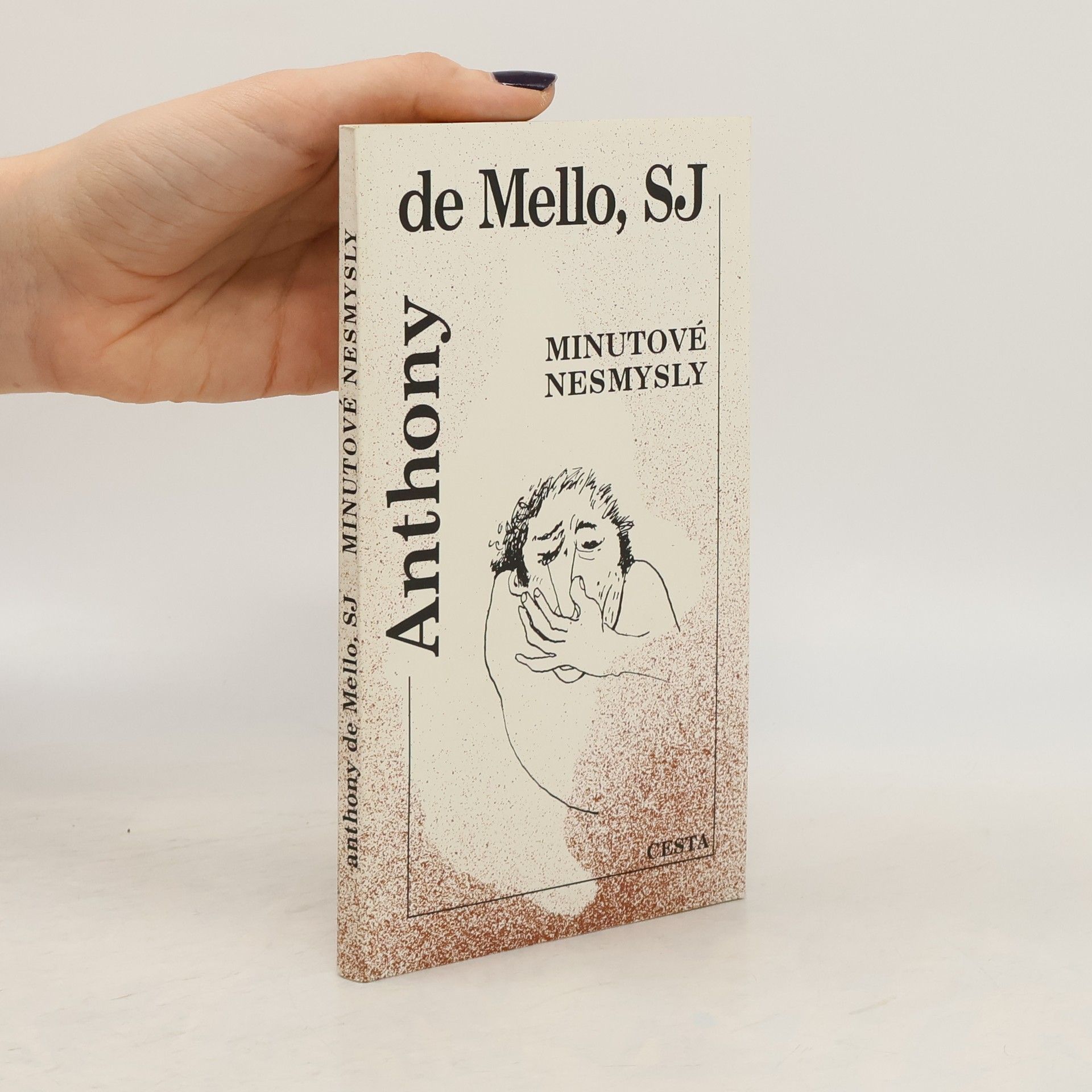 Anthony de Mello Minutové nesmysly