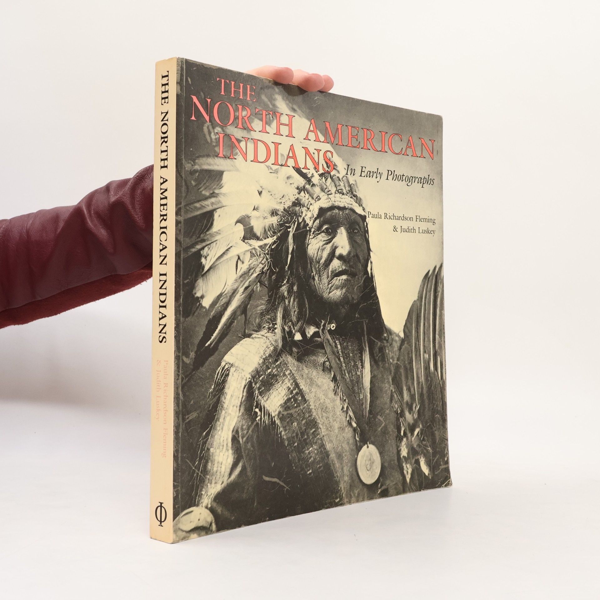 Paula Richardson Fleming North American Indians the in Early Photographs