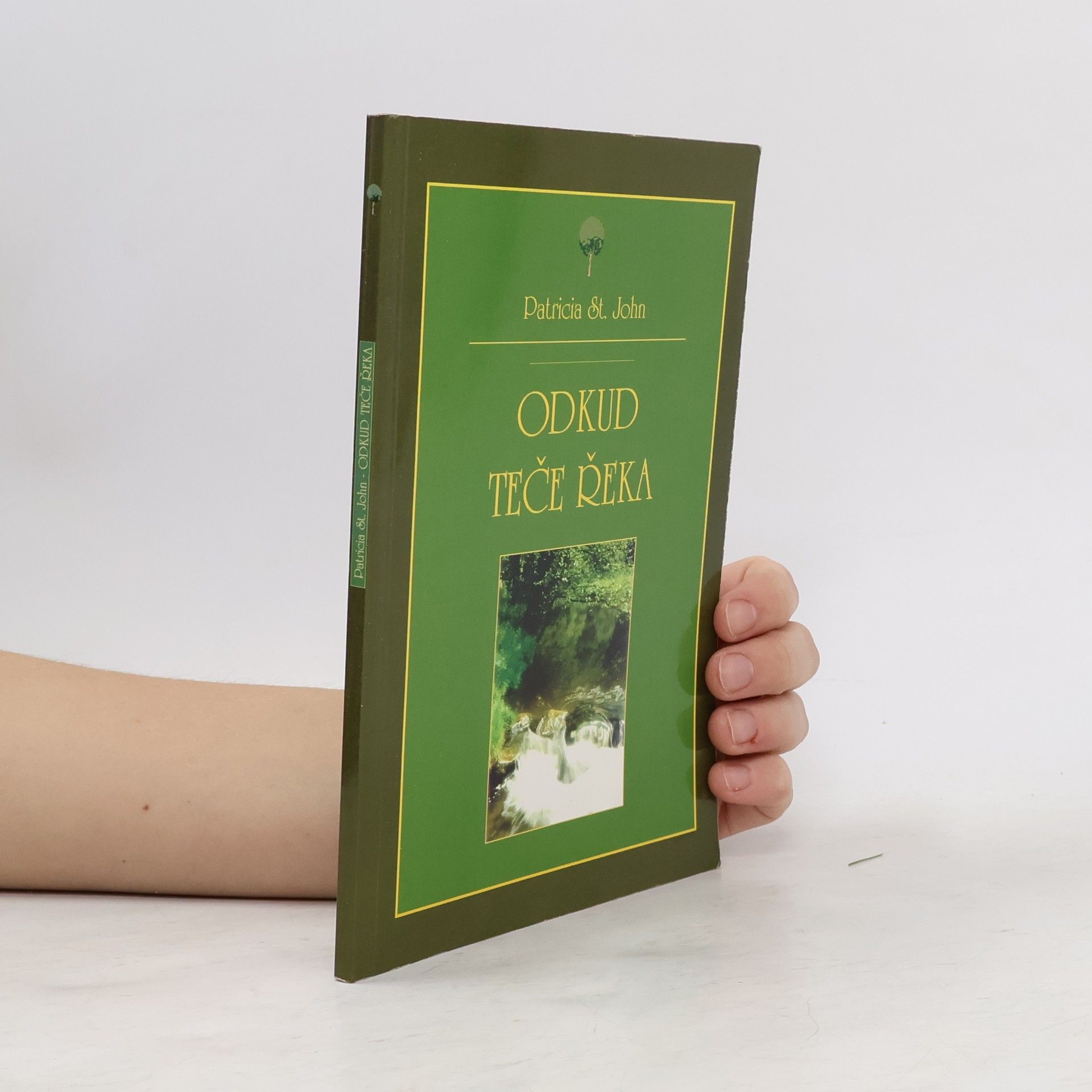 Patricia St. John Odkud teče řeka