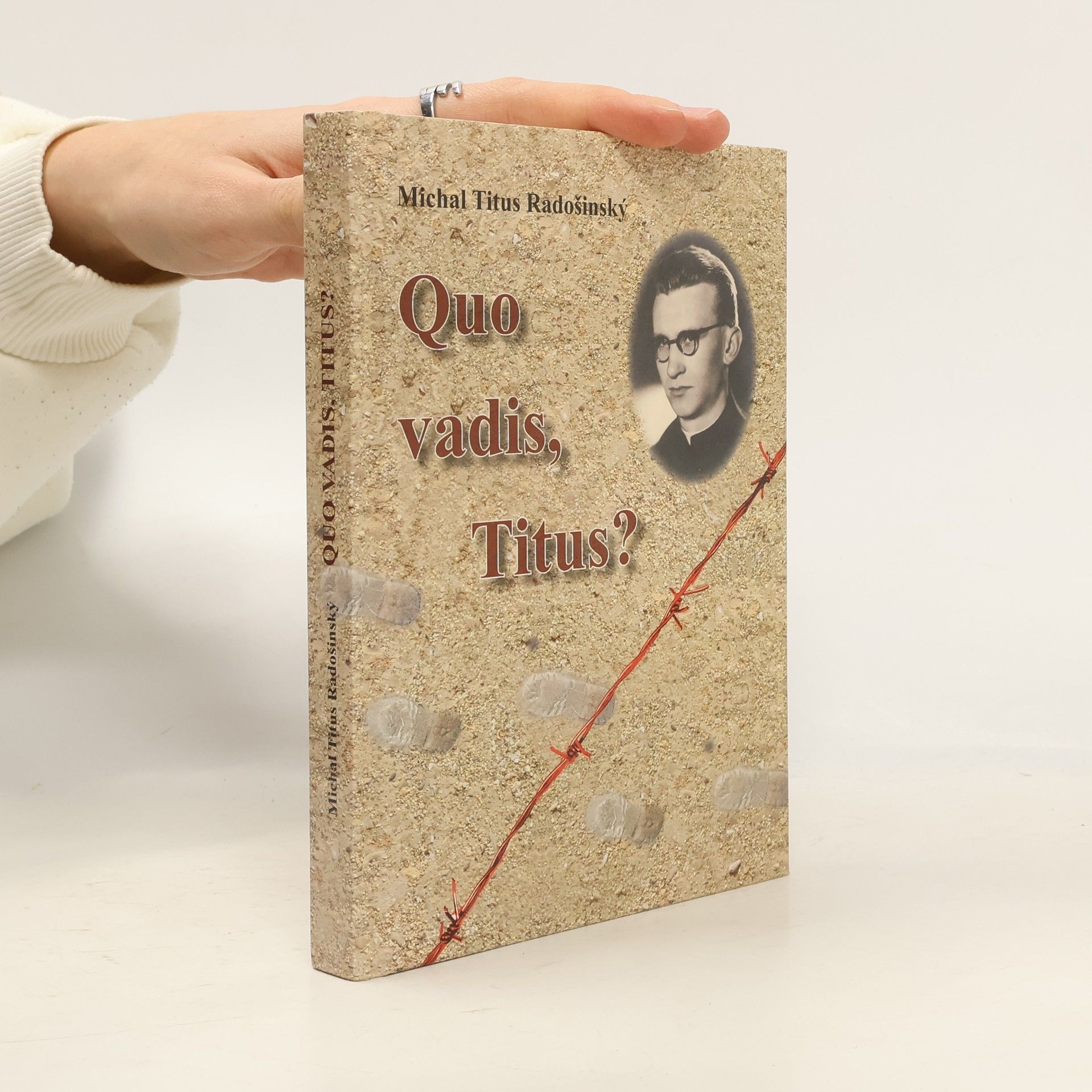 Michal Titus Radošinský Quo Vadis, Titus?