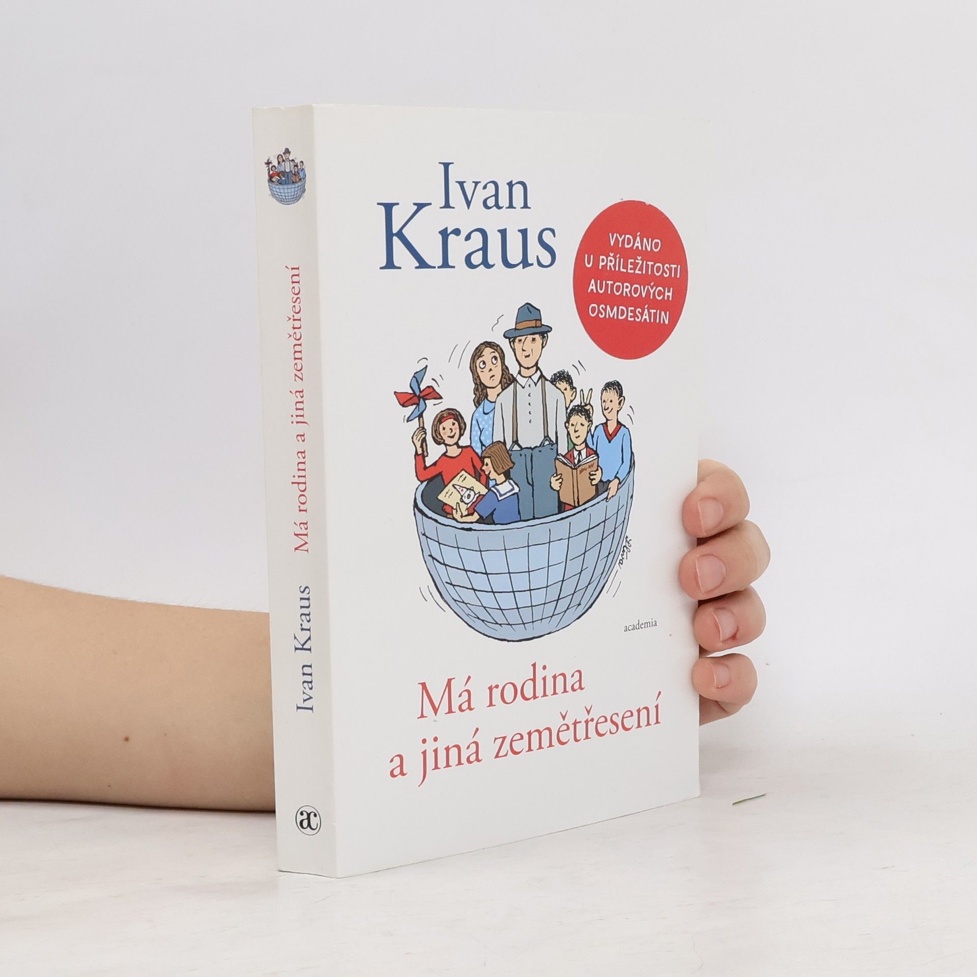 Ivan Kraus Má rodina a jiná zemětřesení