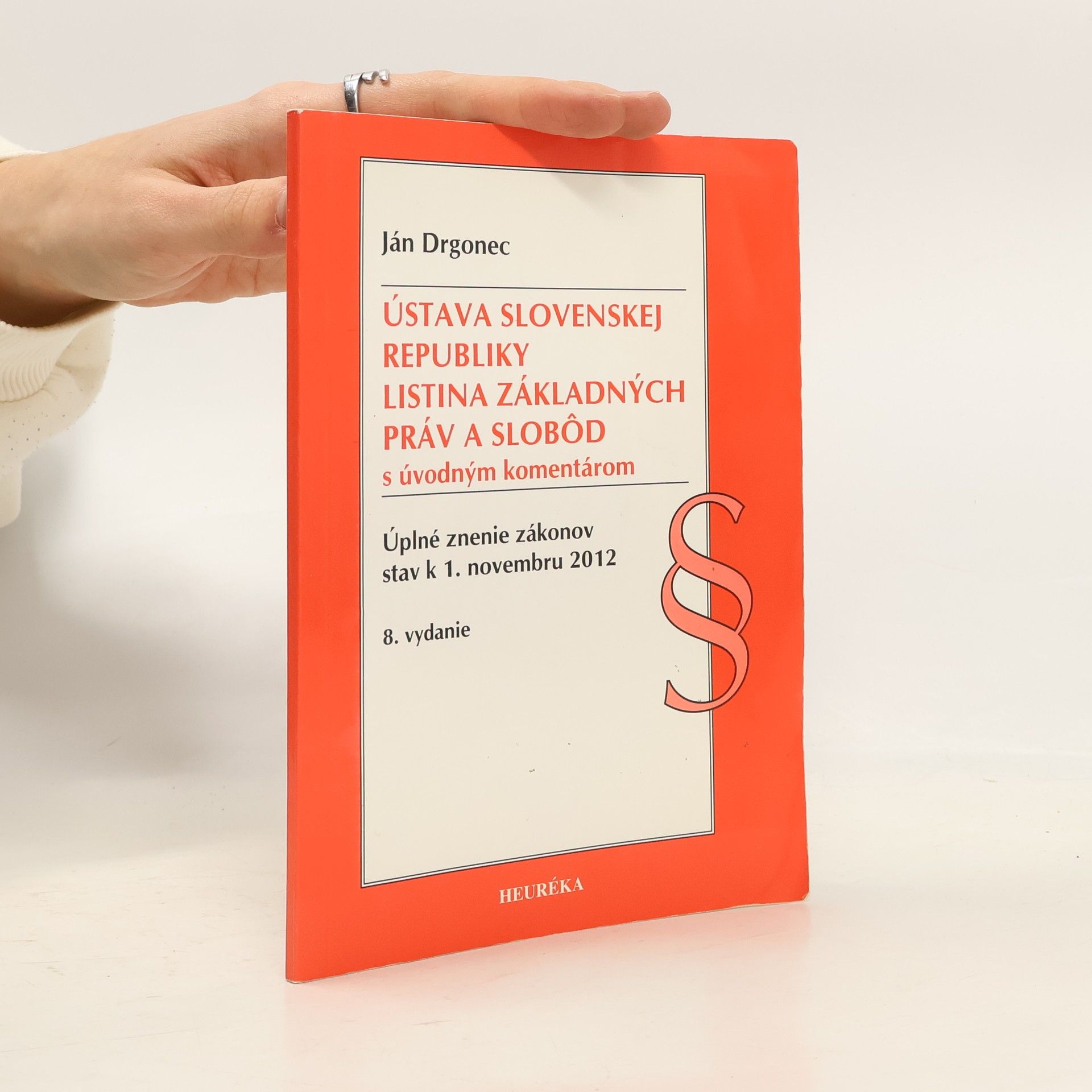 Ján Drgonec Ústava Slovenskej republiky, Listina Základyných práv a slobôd