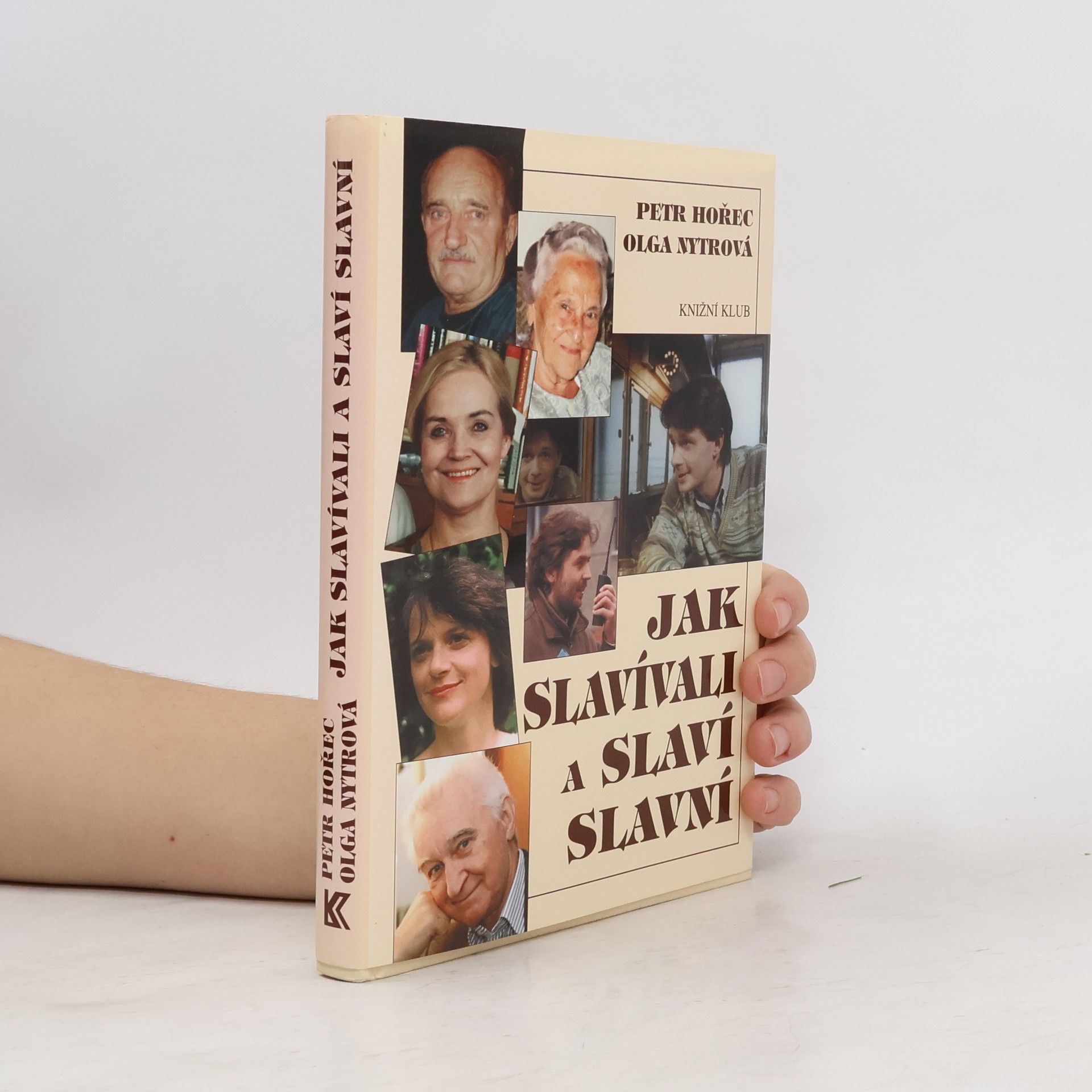 Petr Hořec Jak slavívali a slaví slavní