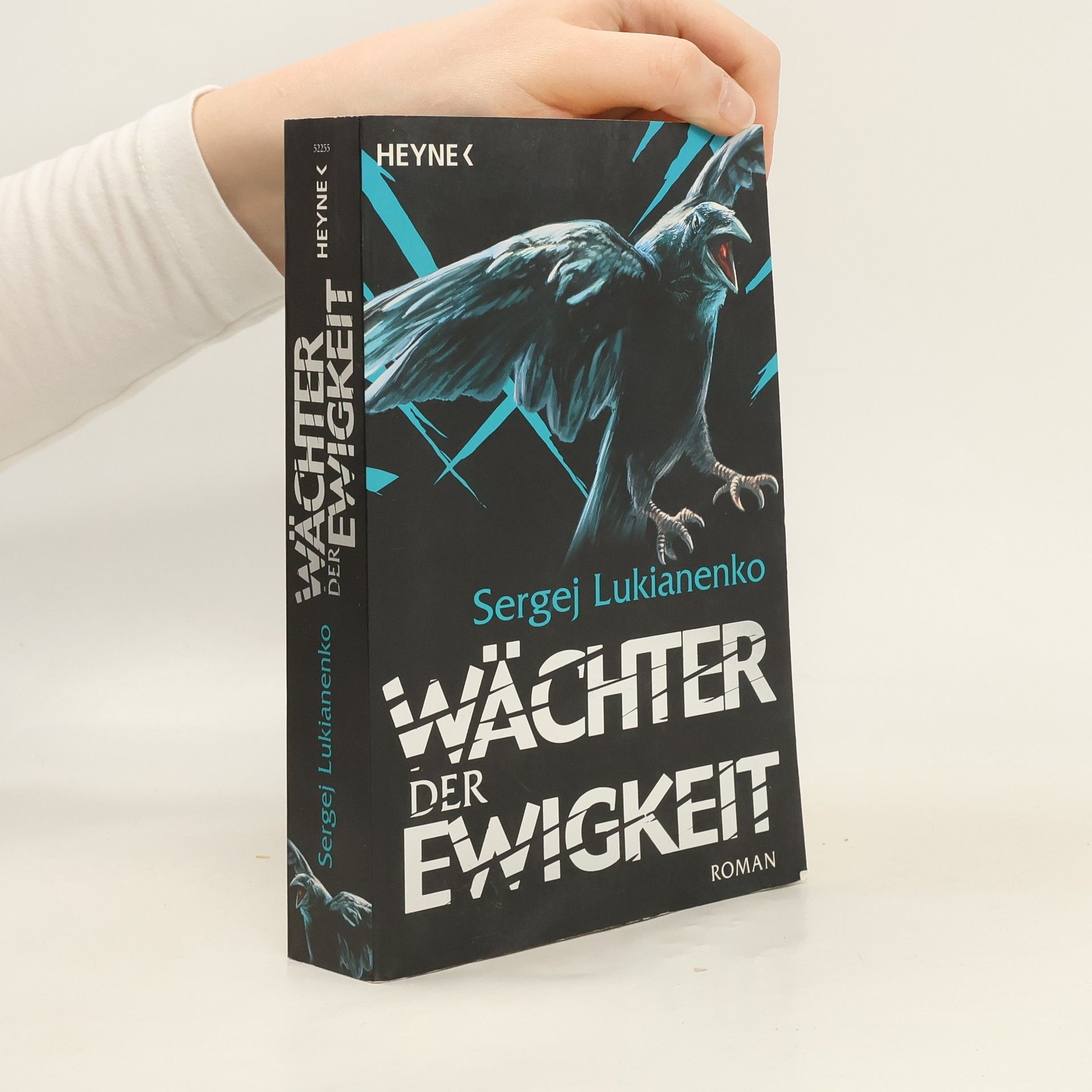 Sergej Vasiljevič Lukjaněnko Wächter der Ewigkeit