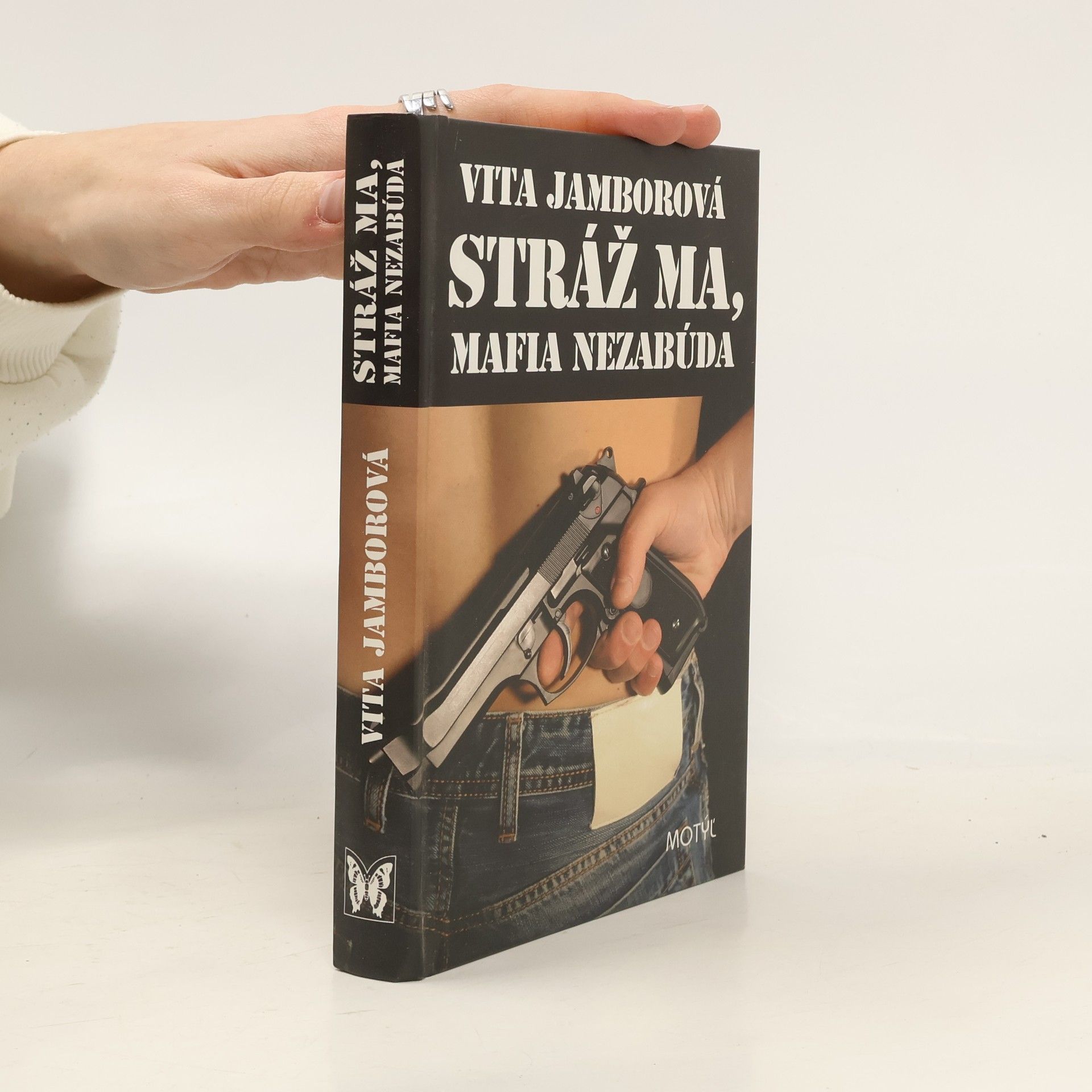 Vita Jamborová Stráž ma, mafia nezabúda