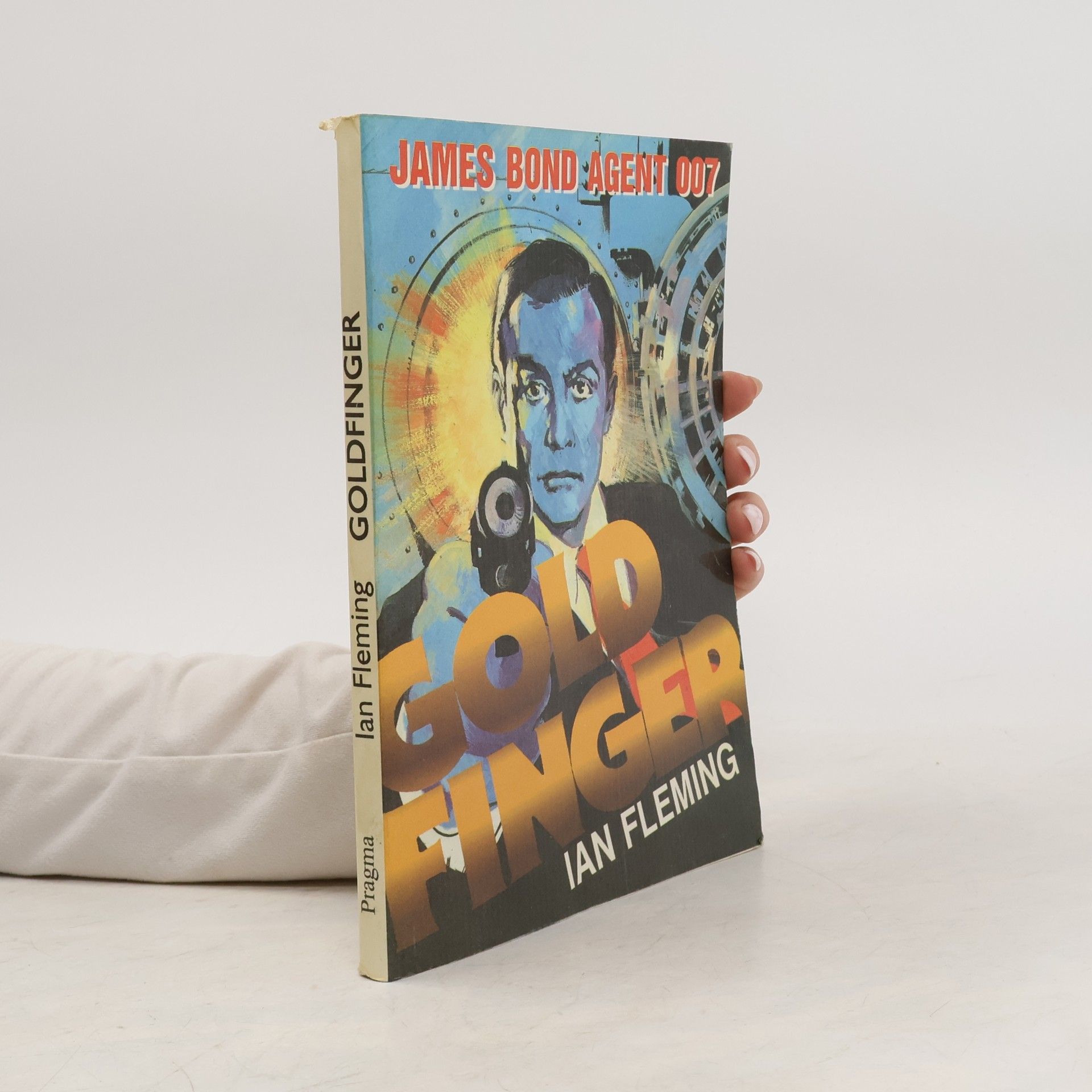 Ian Fleming Goldfinger: James Bond - agent 007