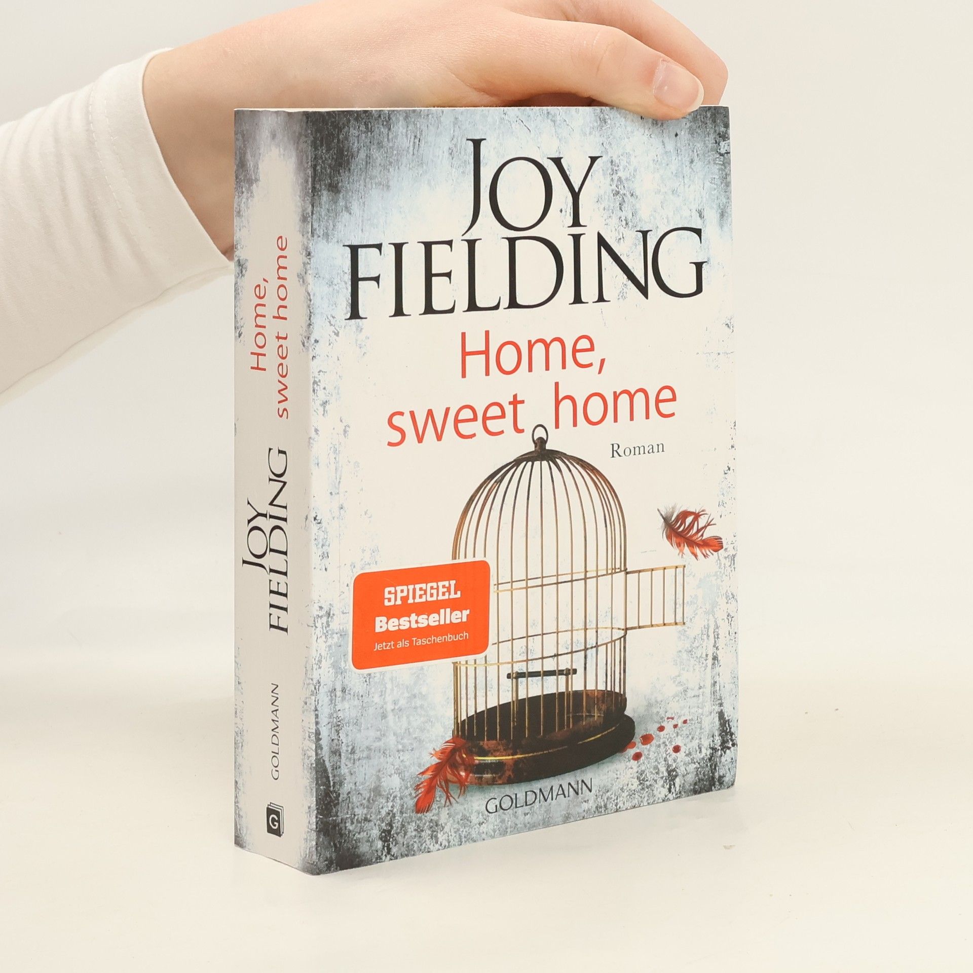 Joy Fielding Home, sweet home