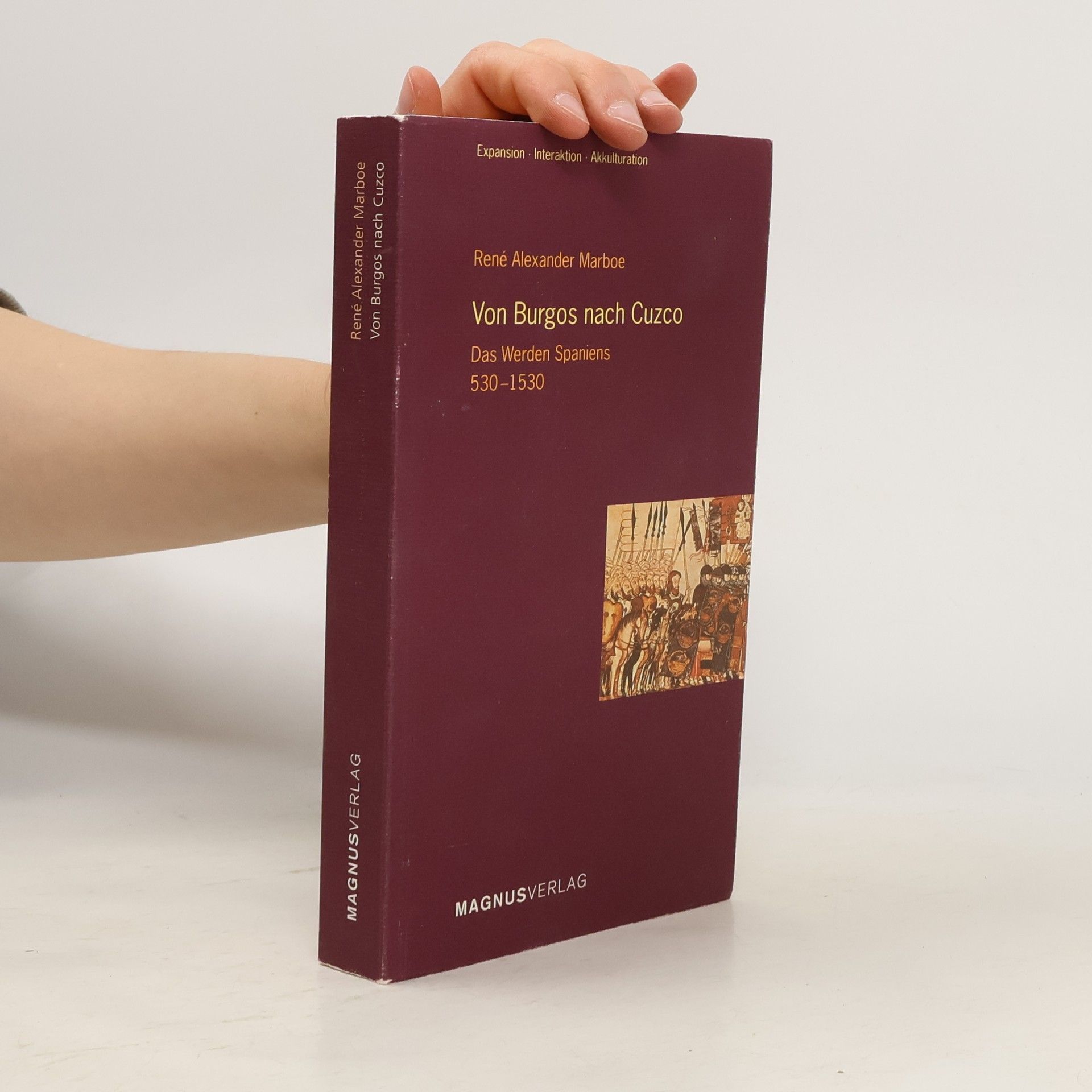 Rene Alexander Marboe Von Burgos nach Cuzco