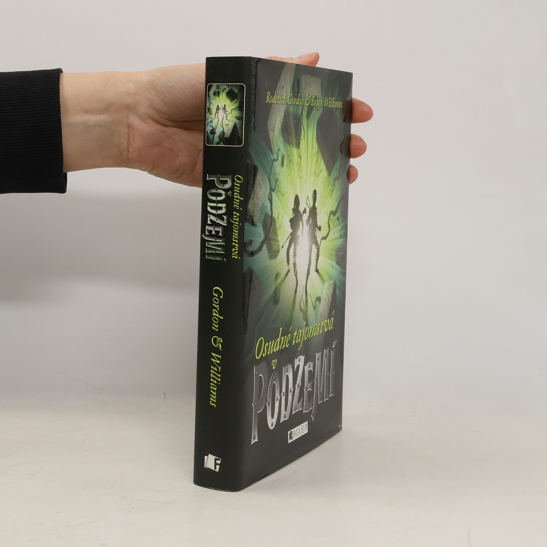 Roderick Gordon Osudné tajomstvá v podzemí