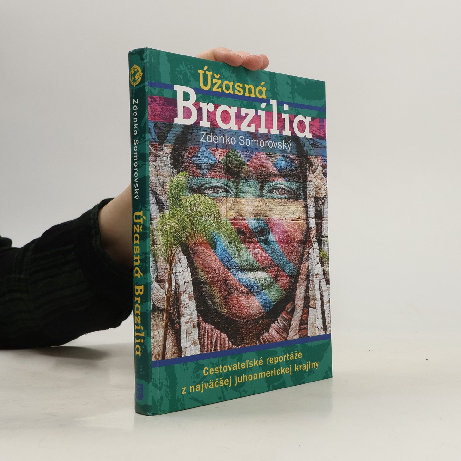 Zdenko Somorovský Úžasná Brazília