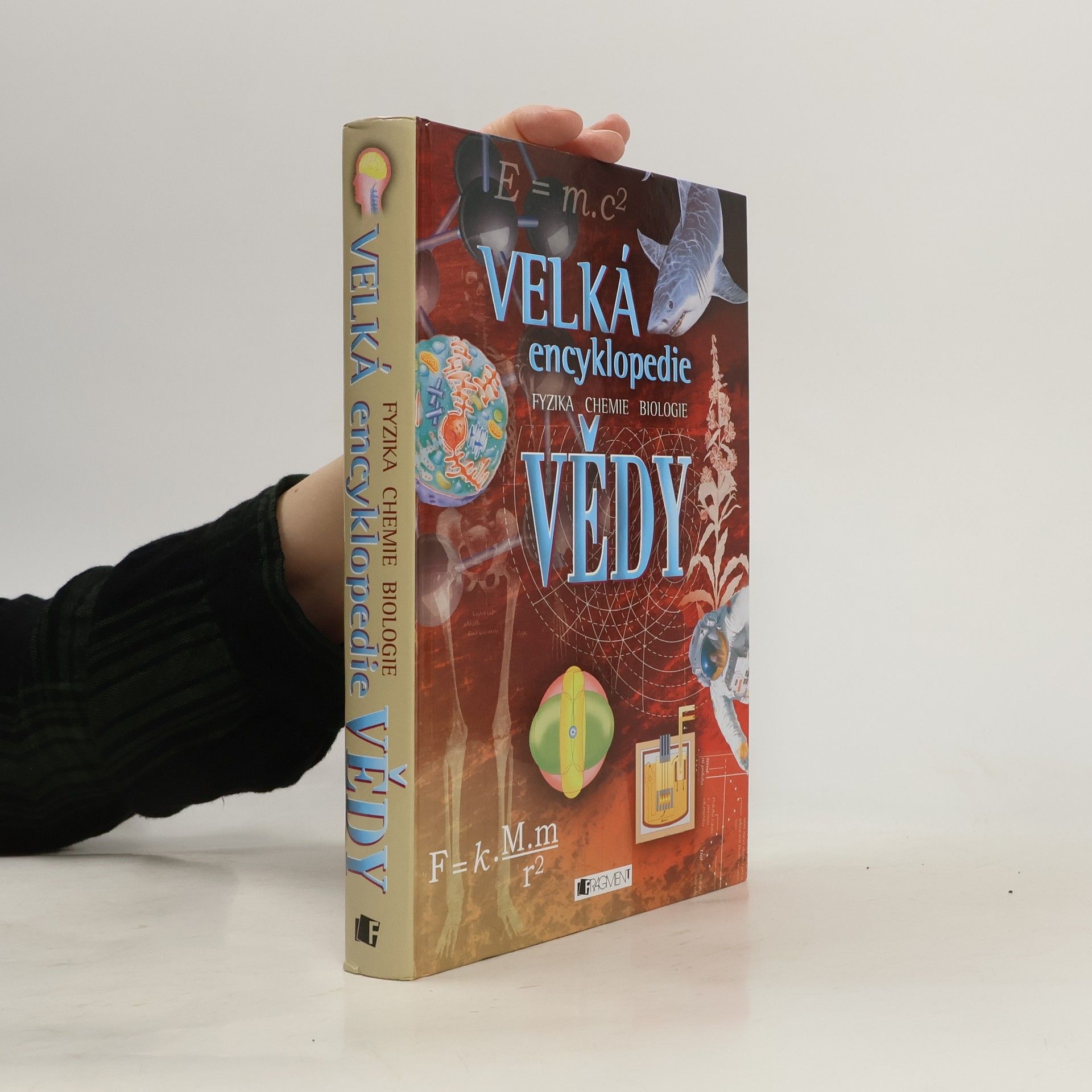 Corinne Stockley Velká encyklopedie vědy. Fyzika. Chemie. Biologie