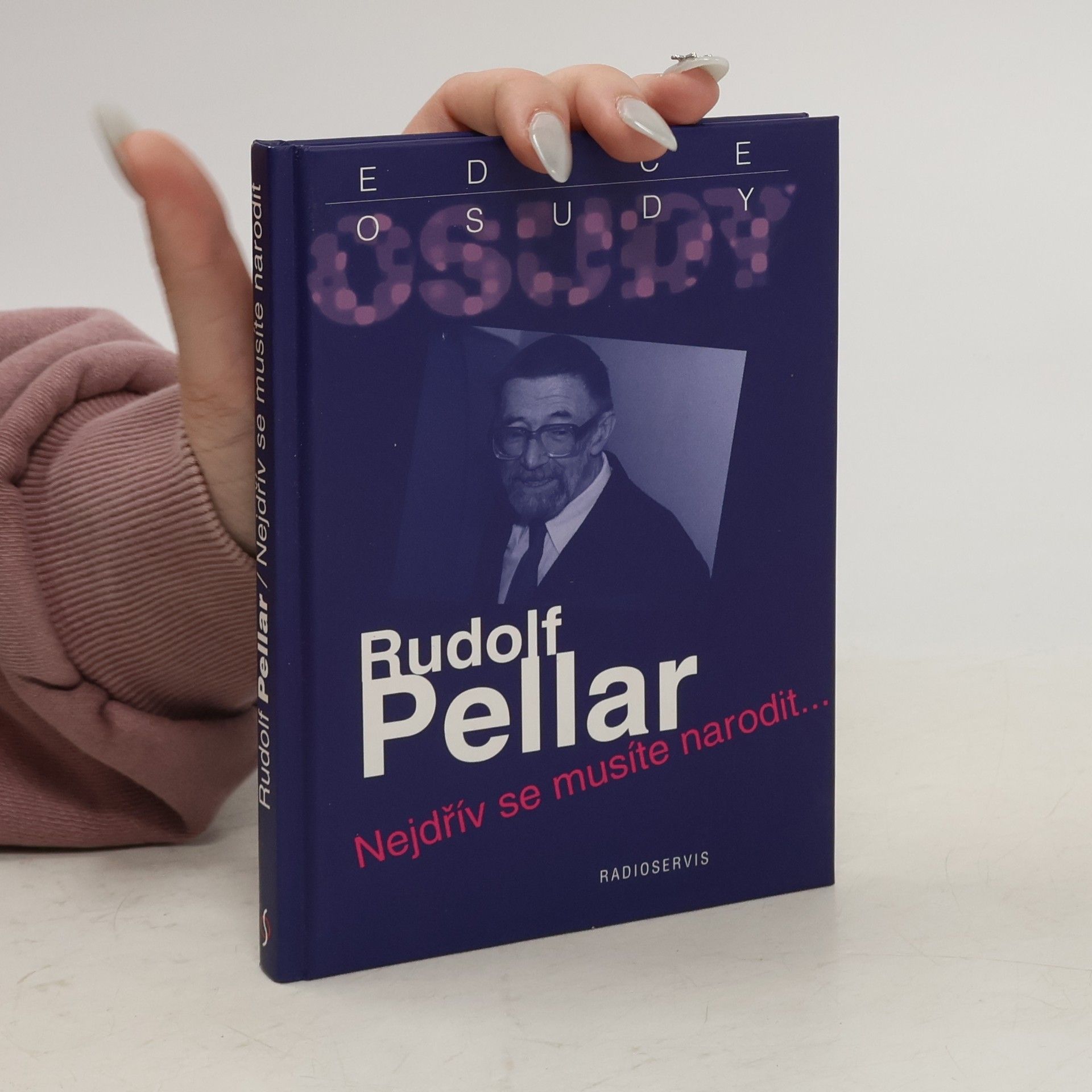 Rudolf Pellar Nejdřív se musíte narodit