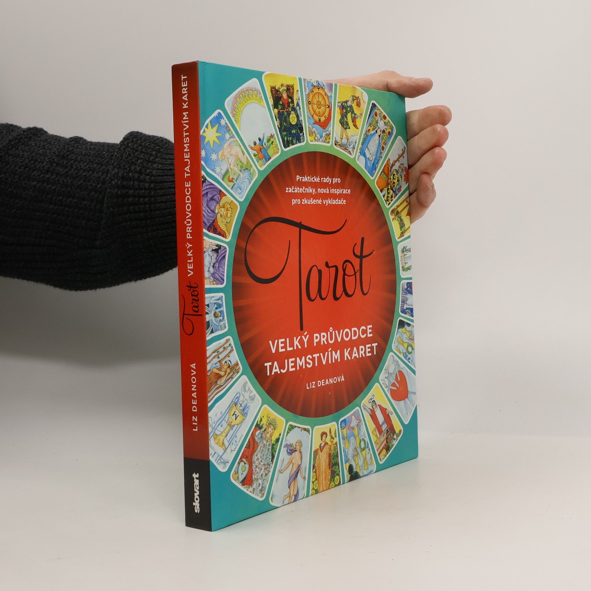 Adéla Špínová Tarot: velký průvodce tajemstvím karet