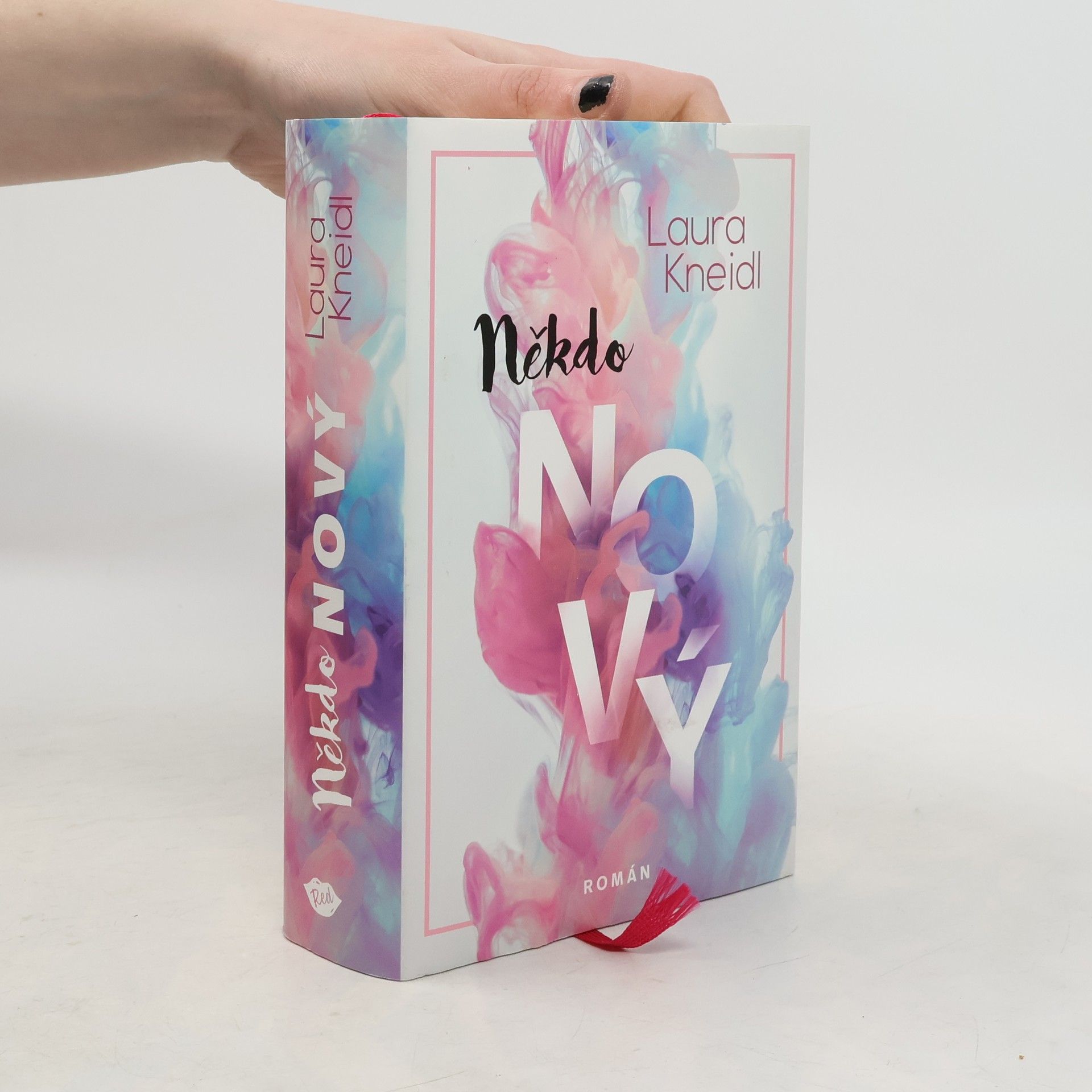 Laura Kneidl Někdo nový