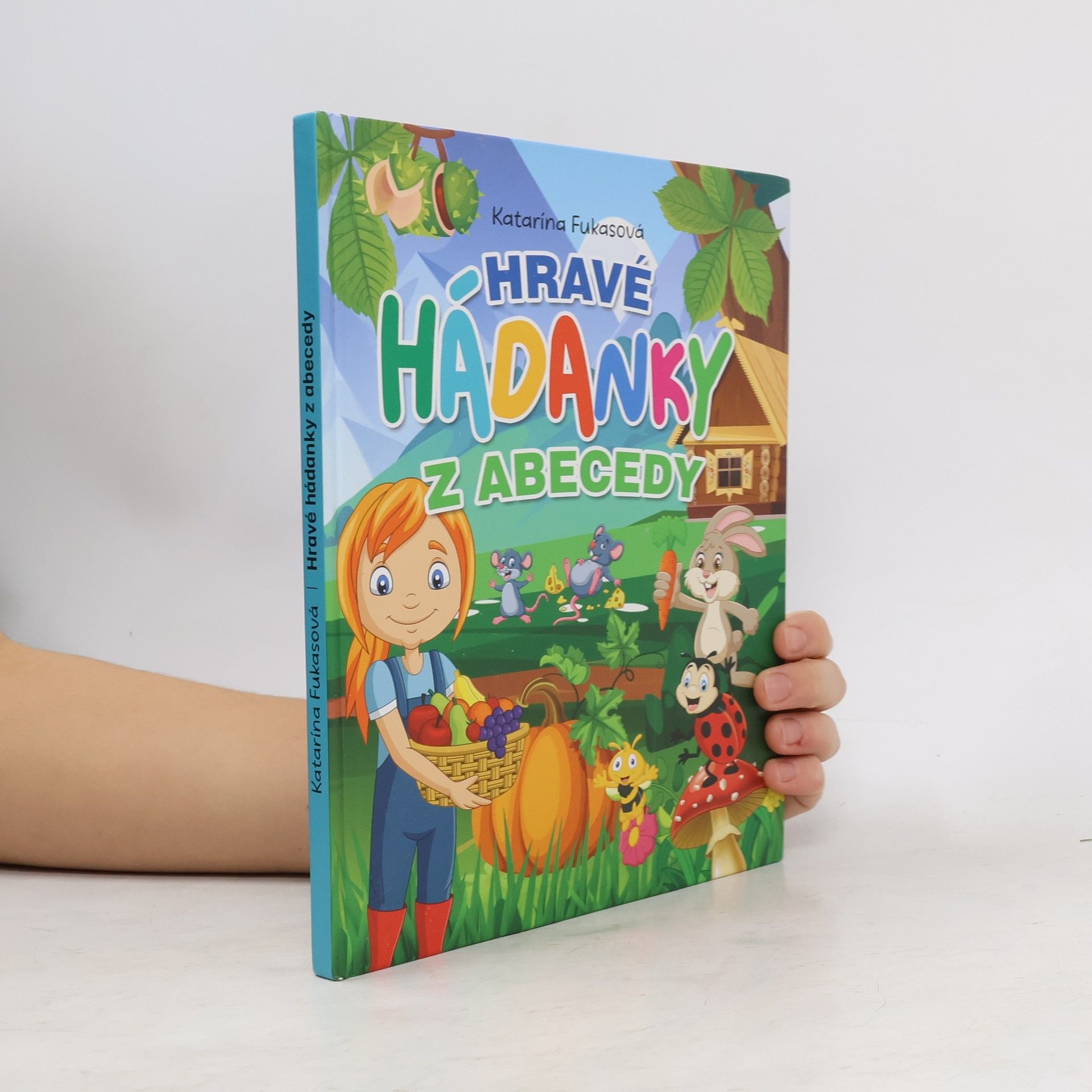 Katarína Fukasová Hravé hádanky z abecedy