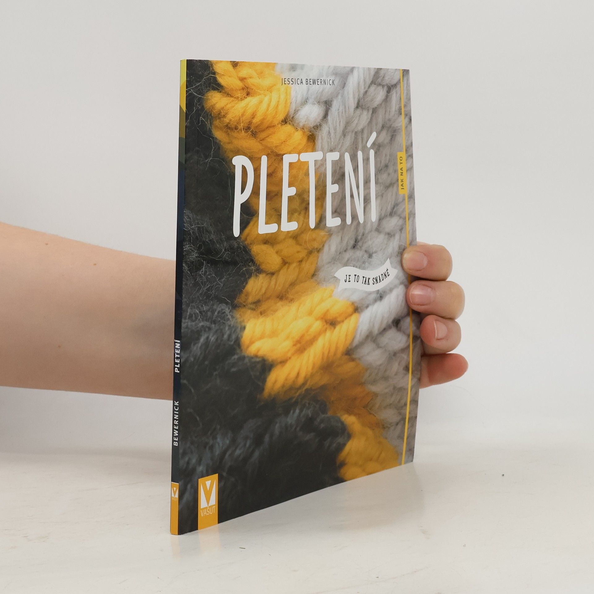 Jessica Bewernick Pletení : je to tak snadné