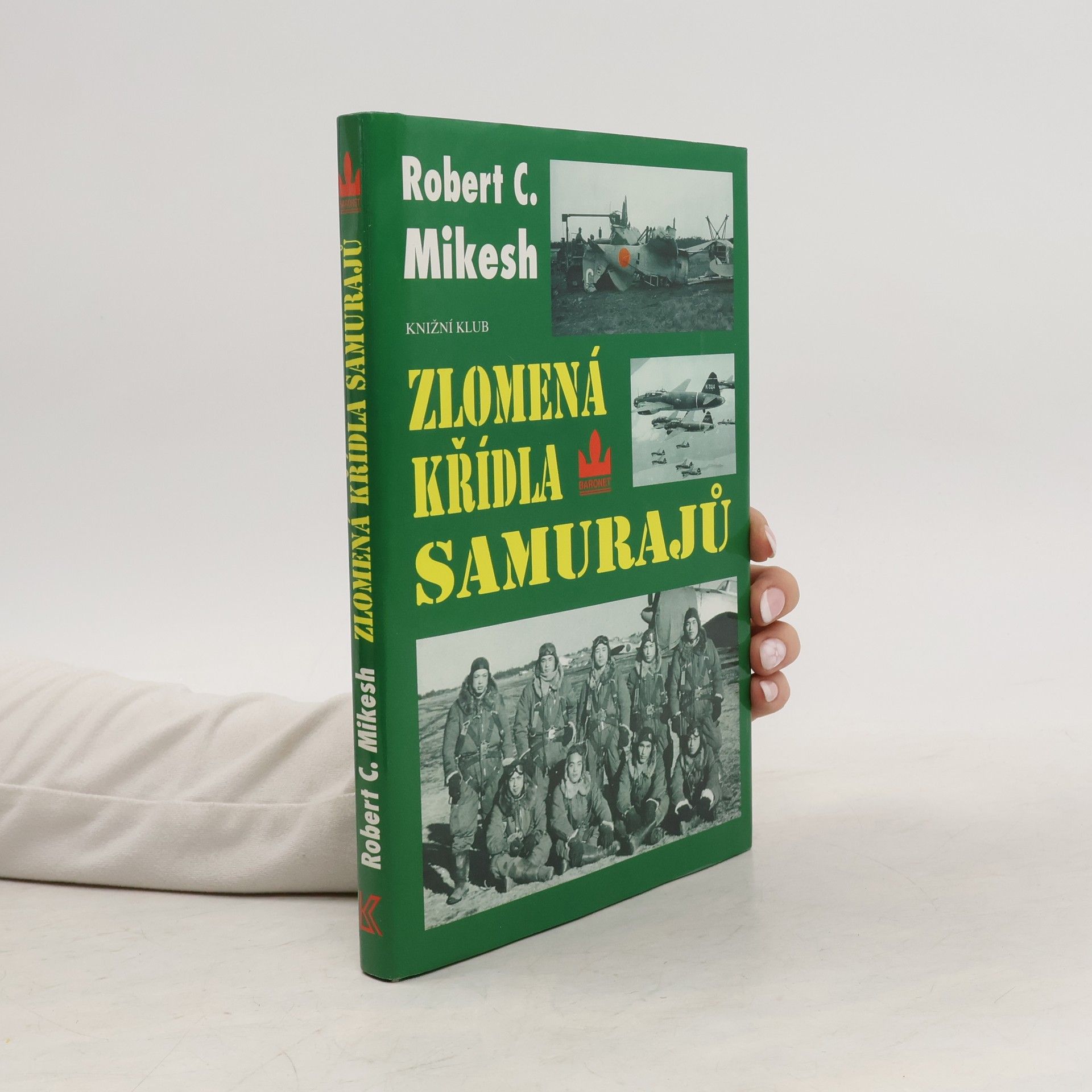 Zlomená křídla samurajů. Zkáza japonských leteckých sil