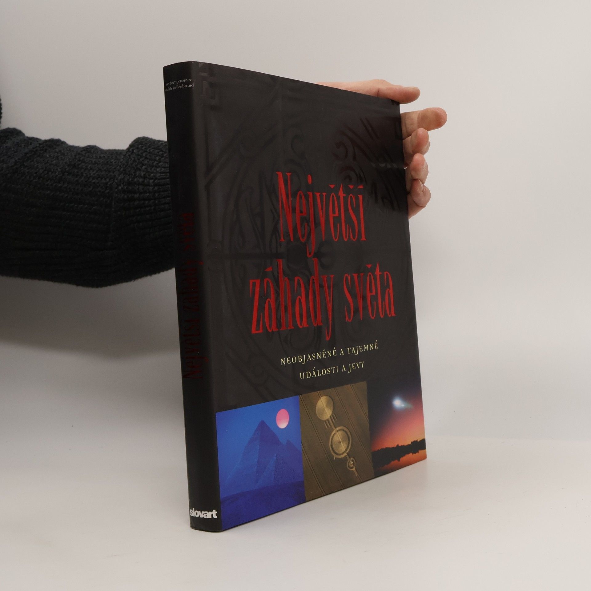 Herbert Genzmer Největší záhady světa: Neobjasněné a tajemné události a jevy