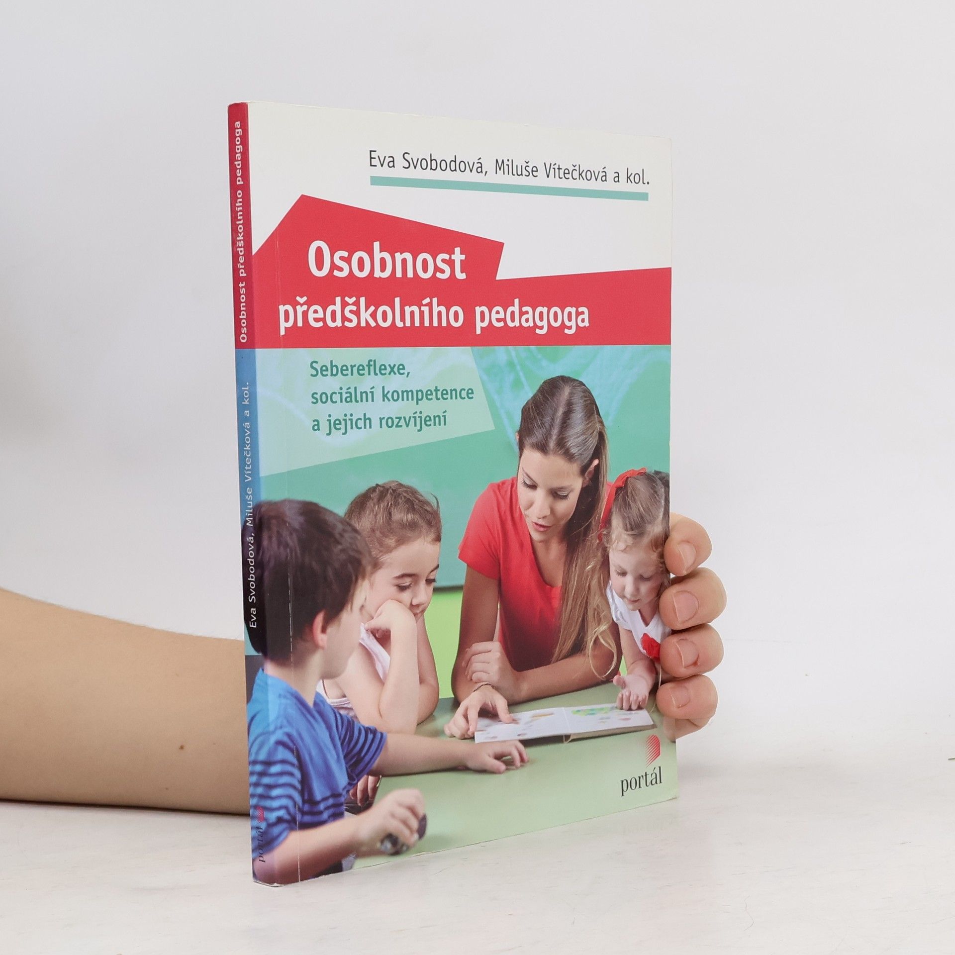 Eva Svobodová Osobnost předškolního pedagoga