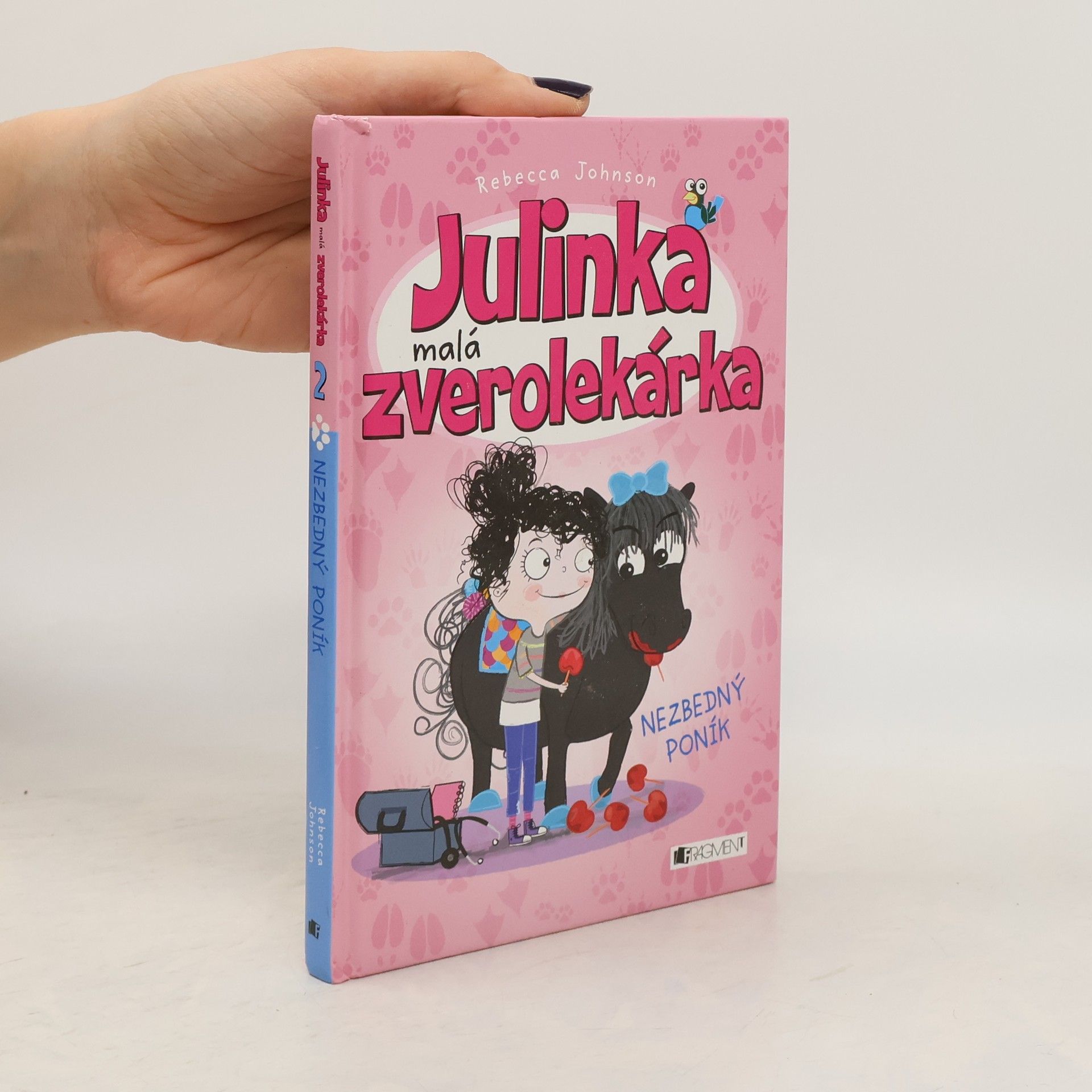 Rebecca Johnson Julinka malá zverolekárka - Nezbedný poník