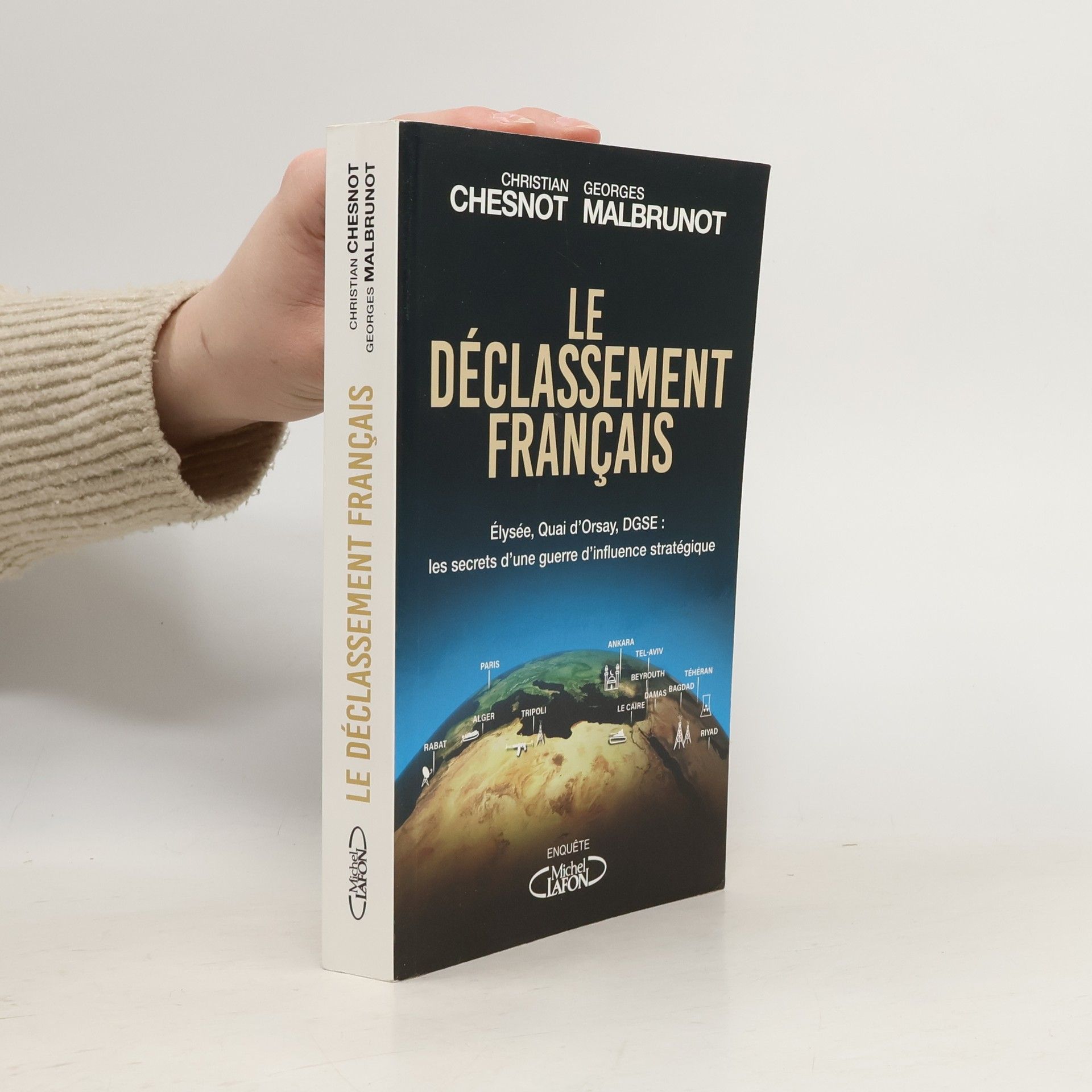 Christian Chesnot Le déclassement français