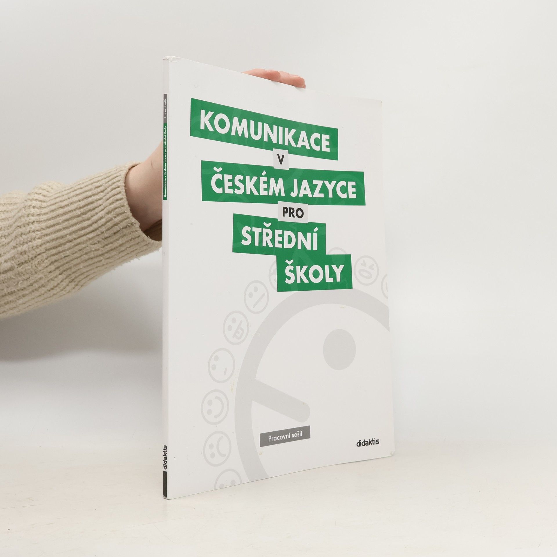 Komunikace v českém jazyce pro střední školy: Pracovní sešit