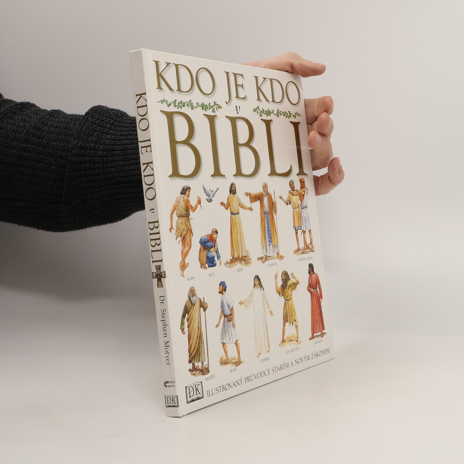 Stephen Motyer Kdo je kdo v Bibli