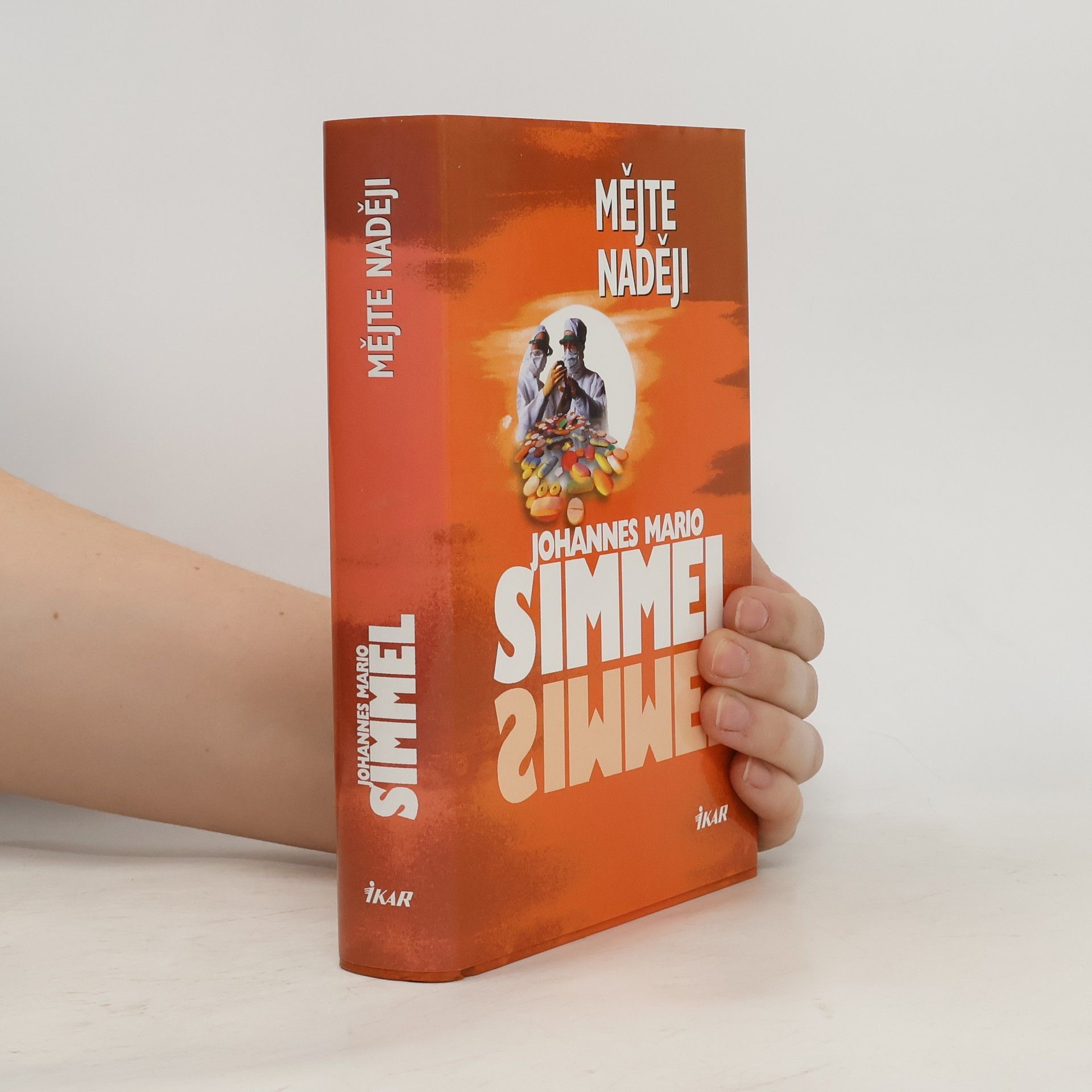 Johannes Mario Simmel Mějte naději