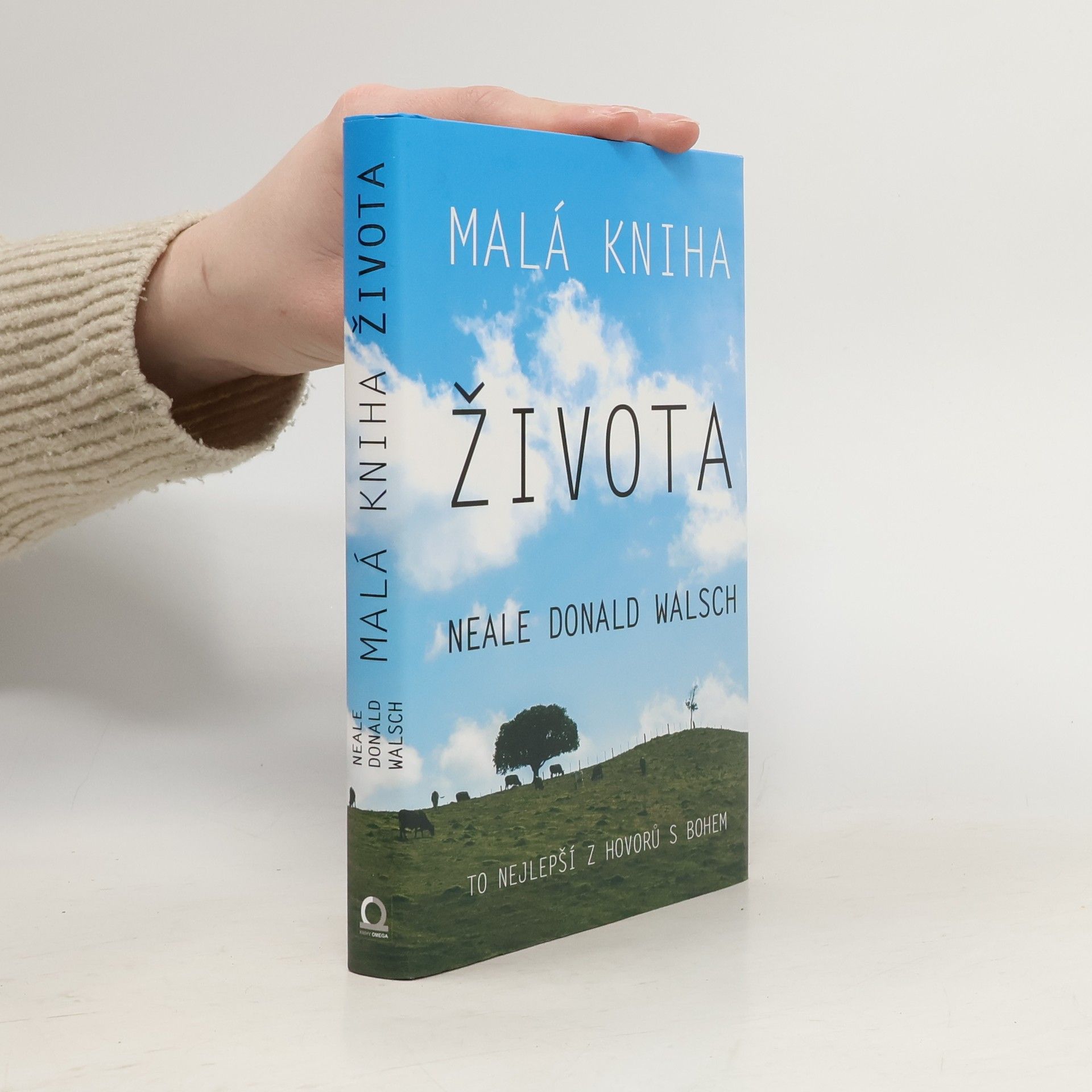 Neale Donald Walsch Malá kniha života Neala Donalda Walsche: Uživatelská příručka
