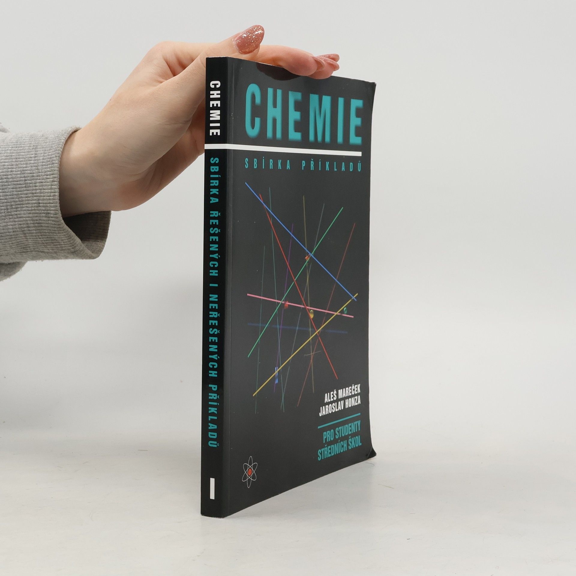 Aleš Mareček Chemie. Sbírka příkladů pro studenty středních škol