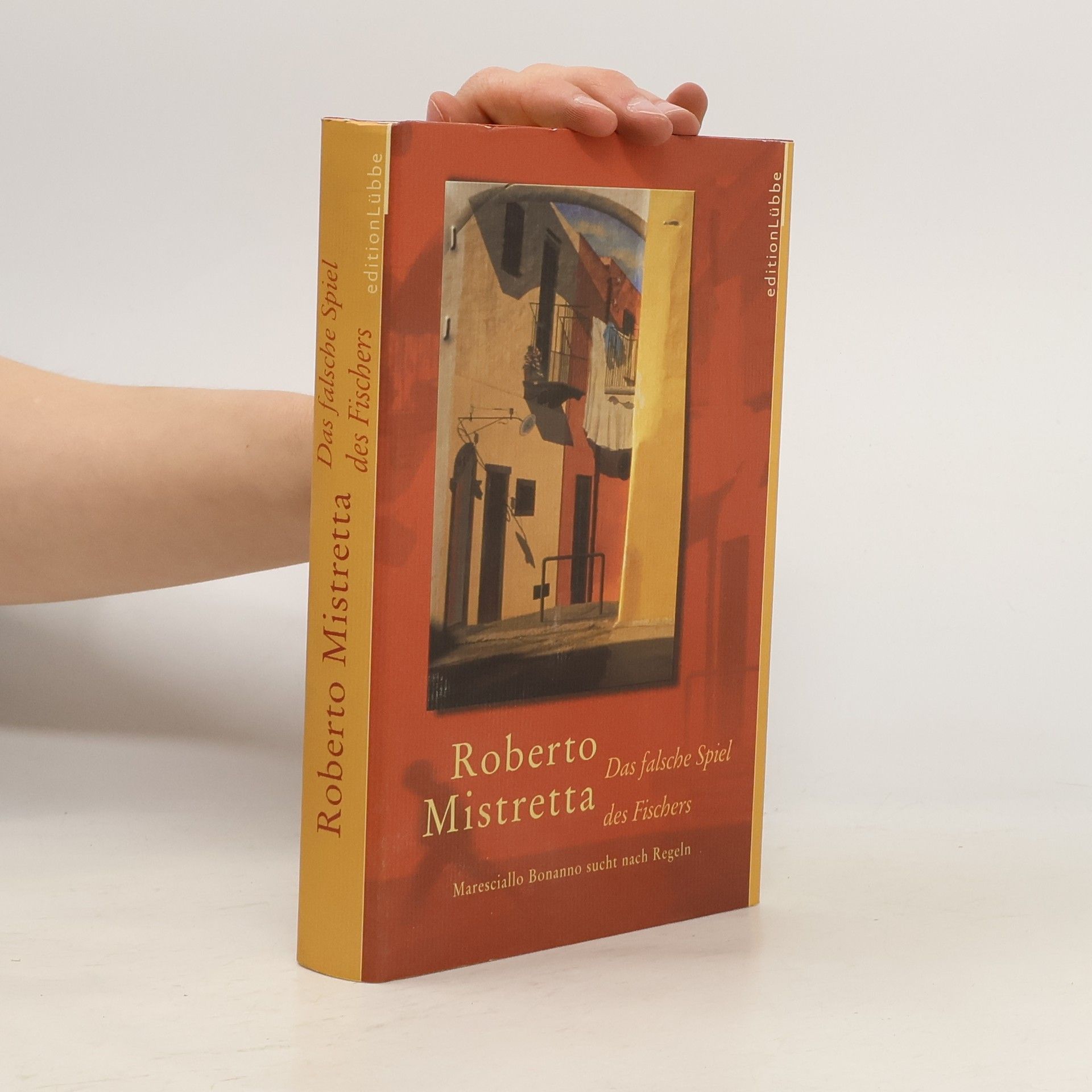 Roberto Mistretta Das falsche Spiel des Fischers