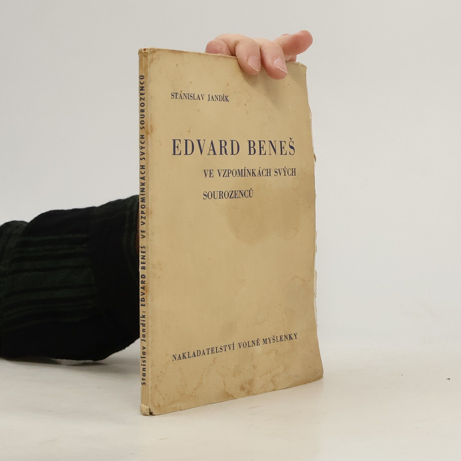 Stanislav Jandík Edvard Beneš ve vzpomínkách svých sourozenců