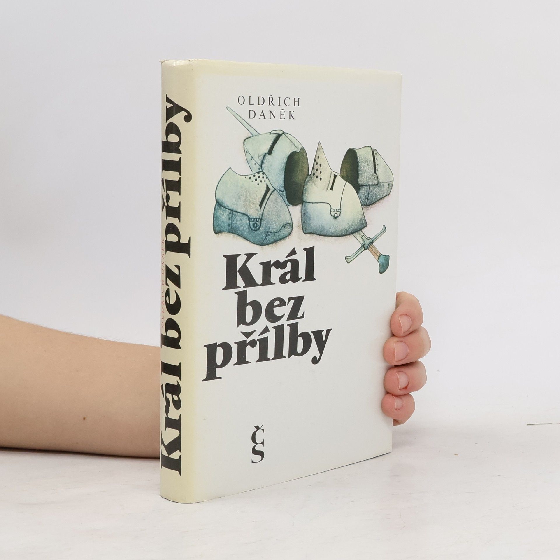 Oldřich Daněk Král bez přílby