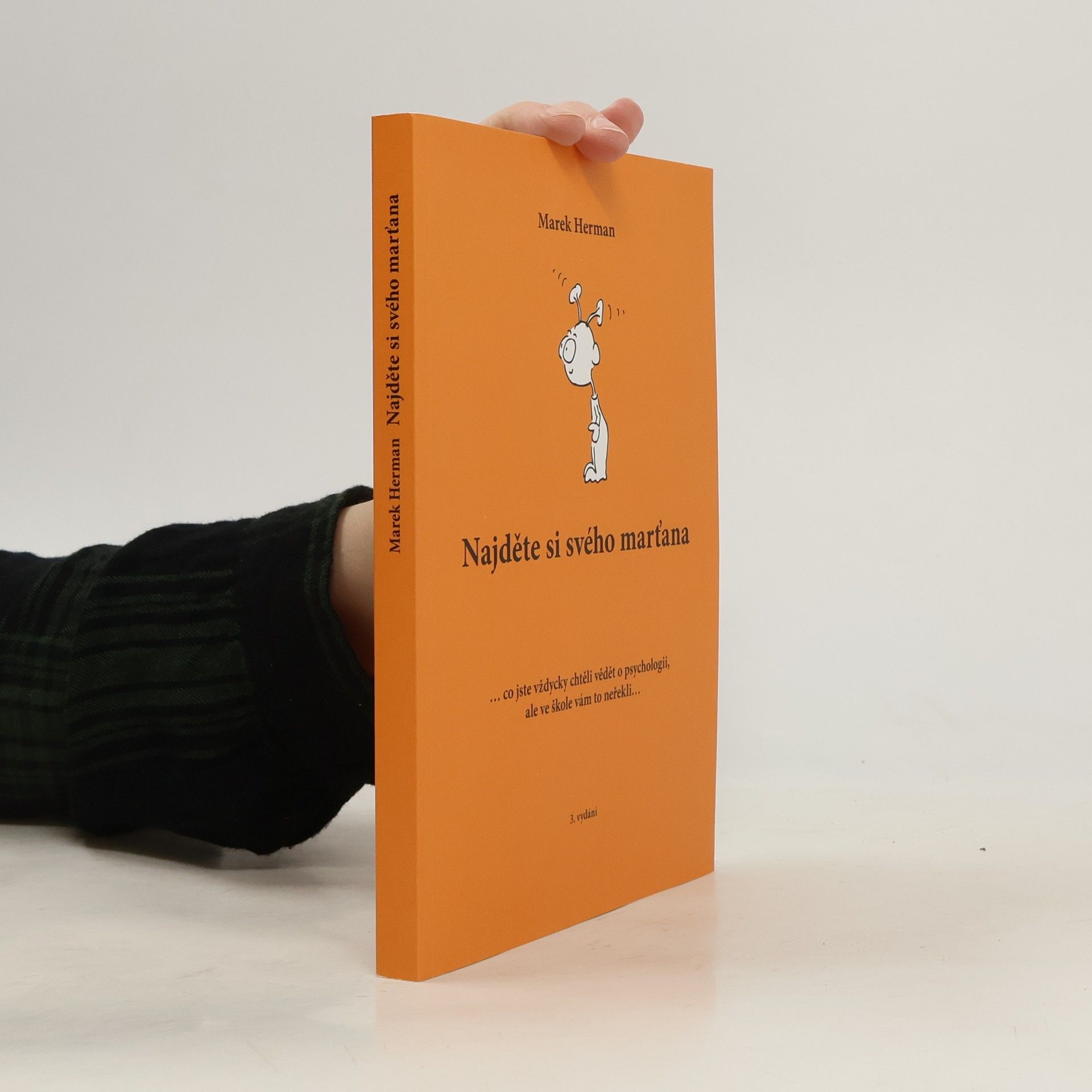 Marek Herman Najděte si svého marťana