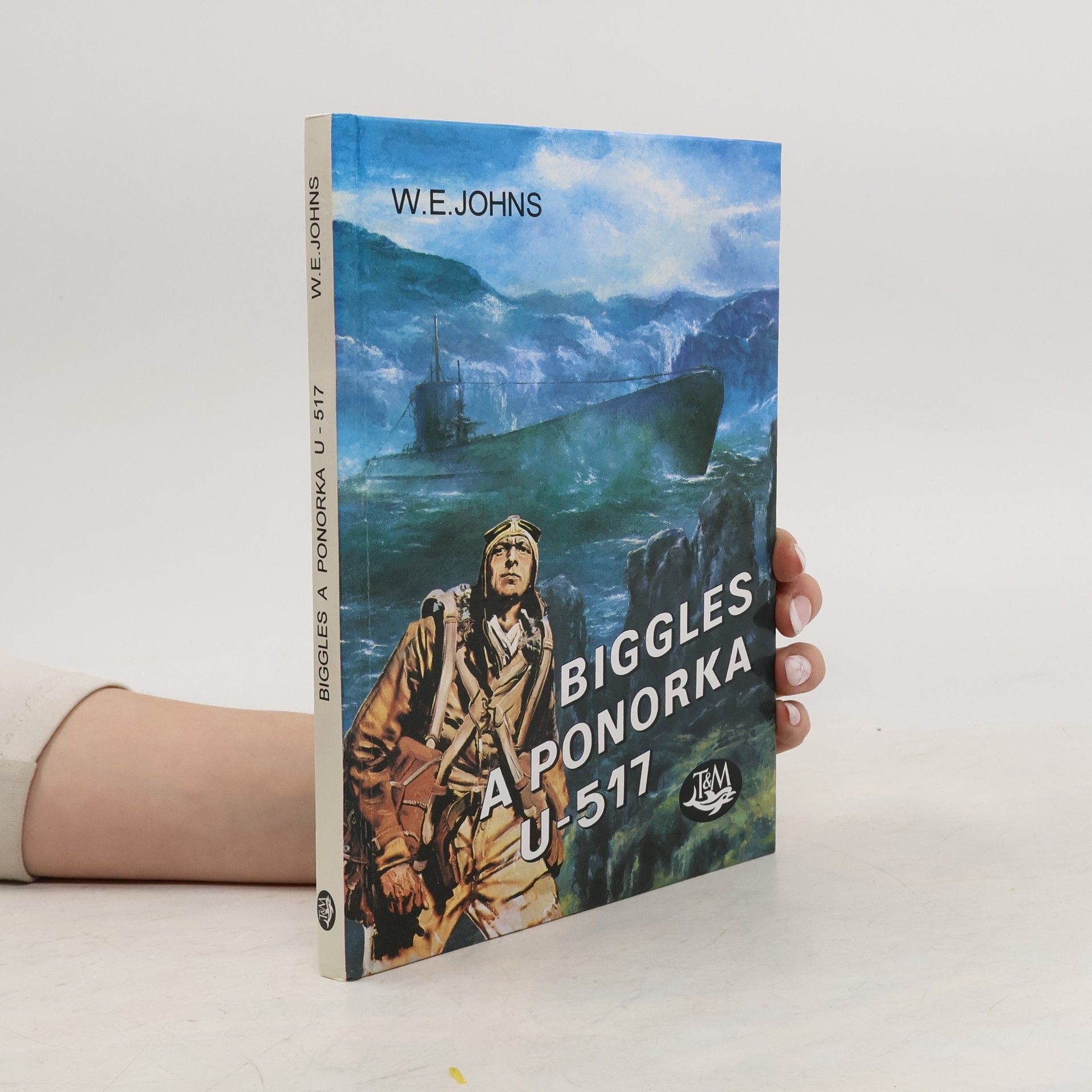 William Earl Johns Biggles a ponorka U-517