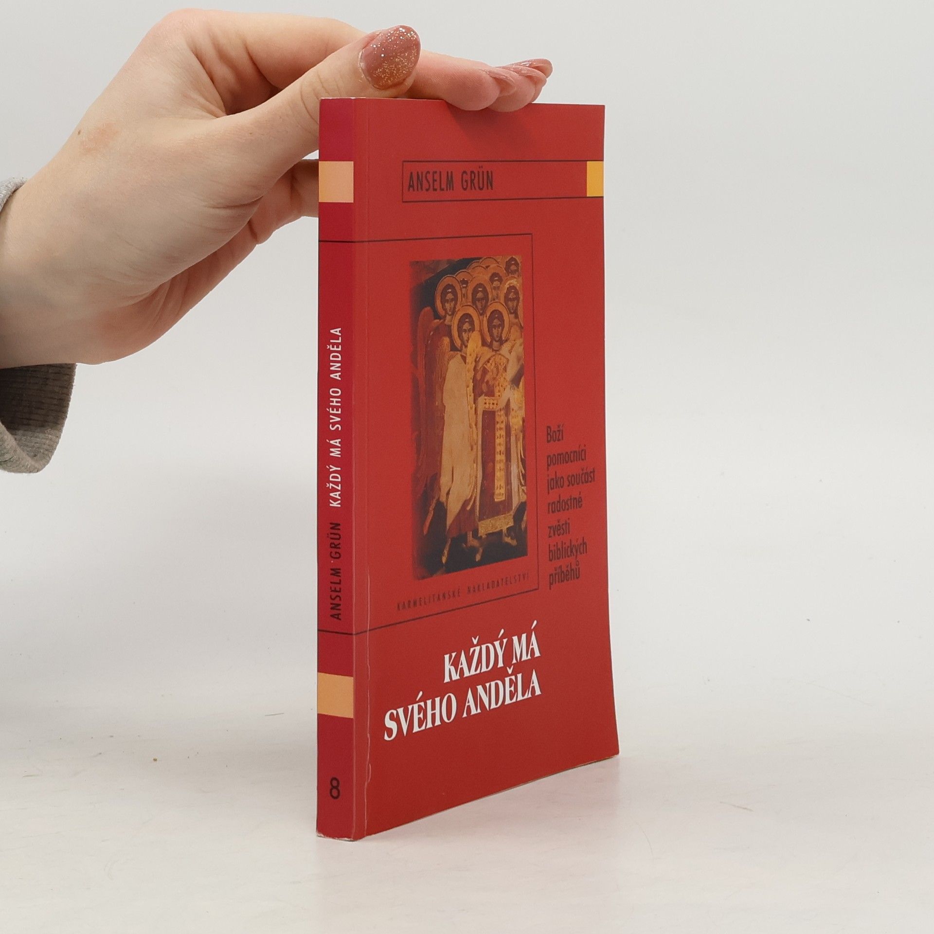 Anselm Grün Každý má svého anděla