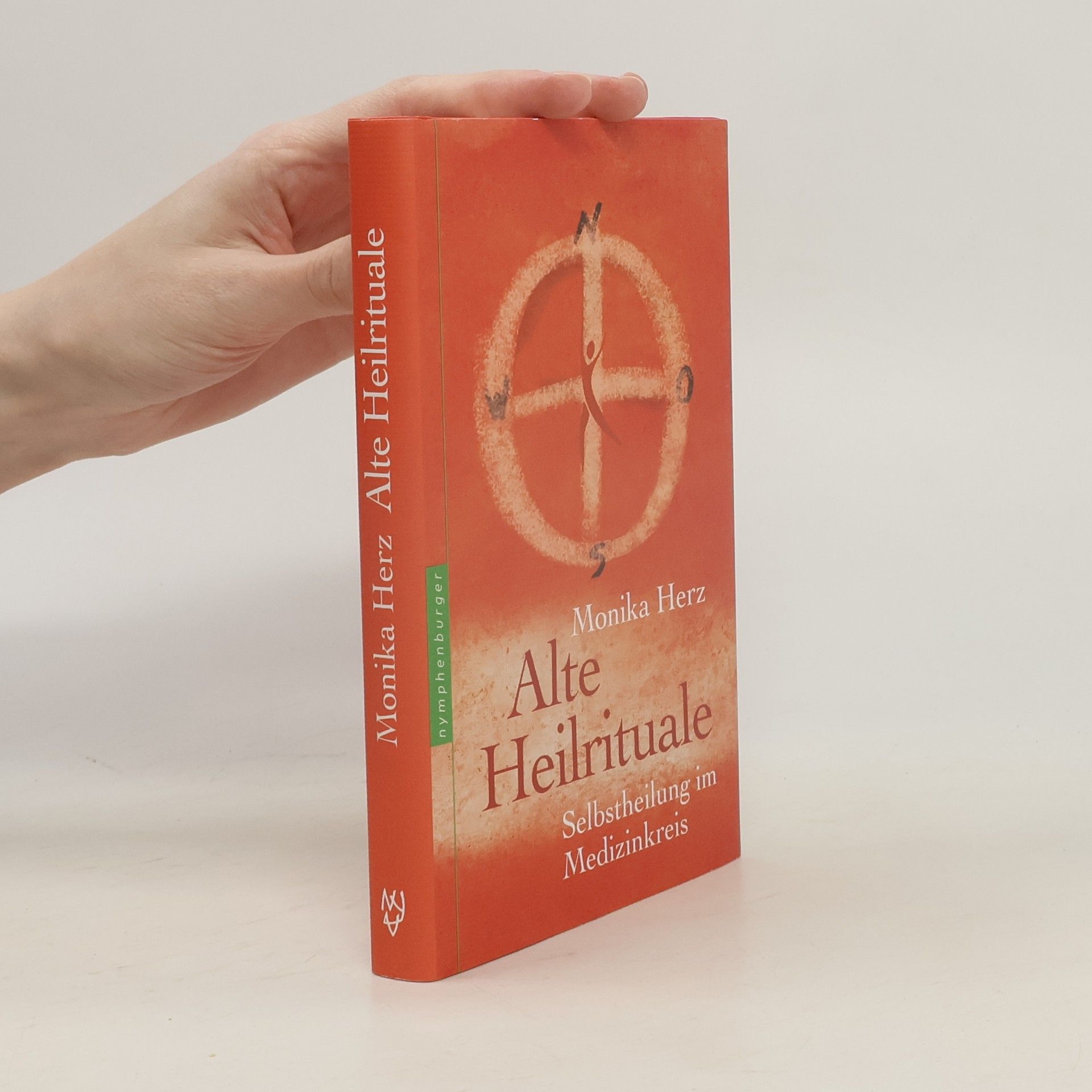 Monika Herz Alte Heilrituale