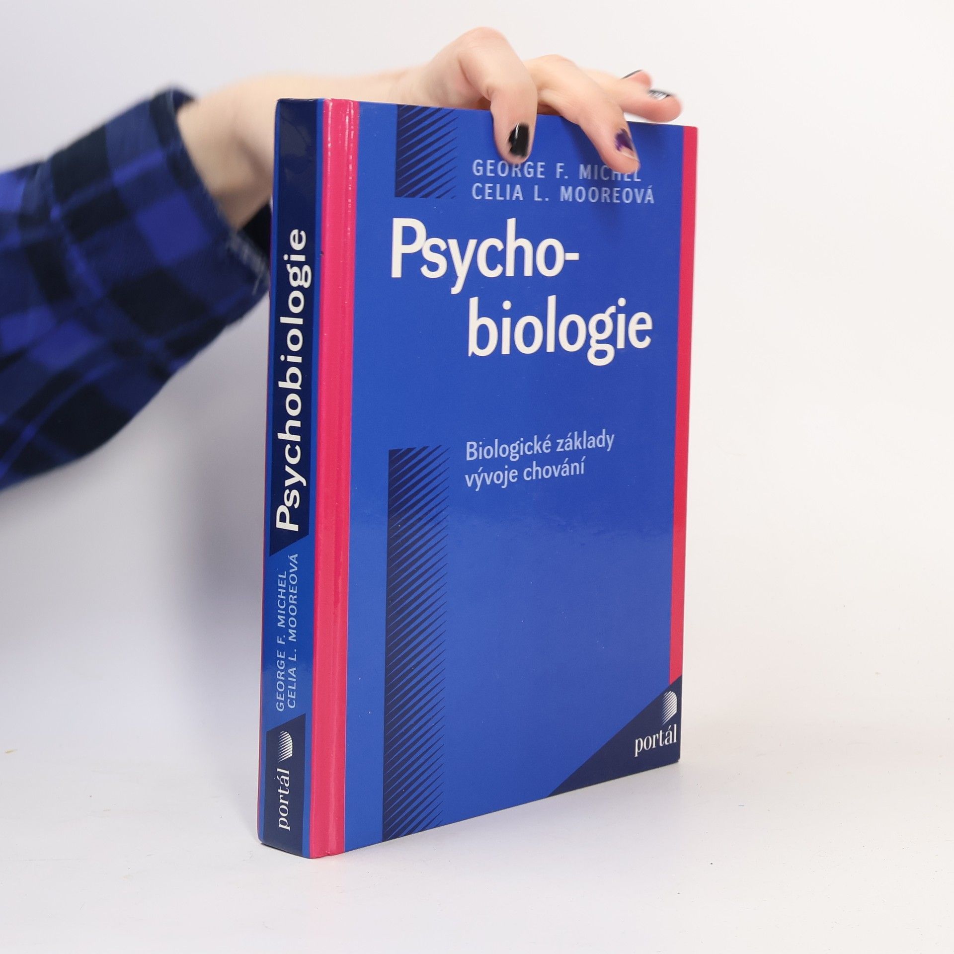 George F. Michel Psycho-biologie : biologické základy vývoje chování