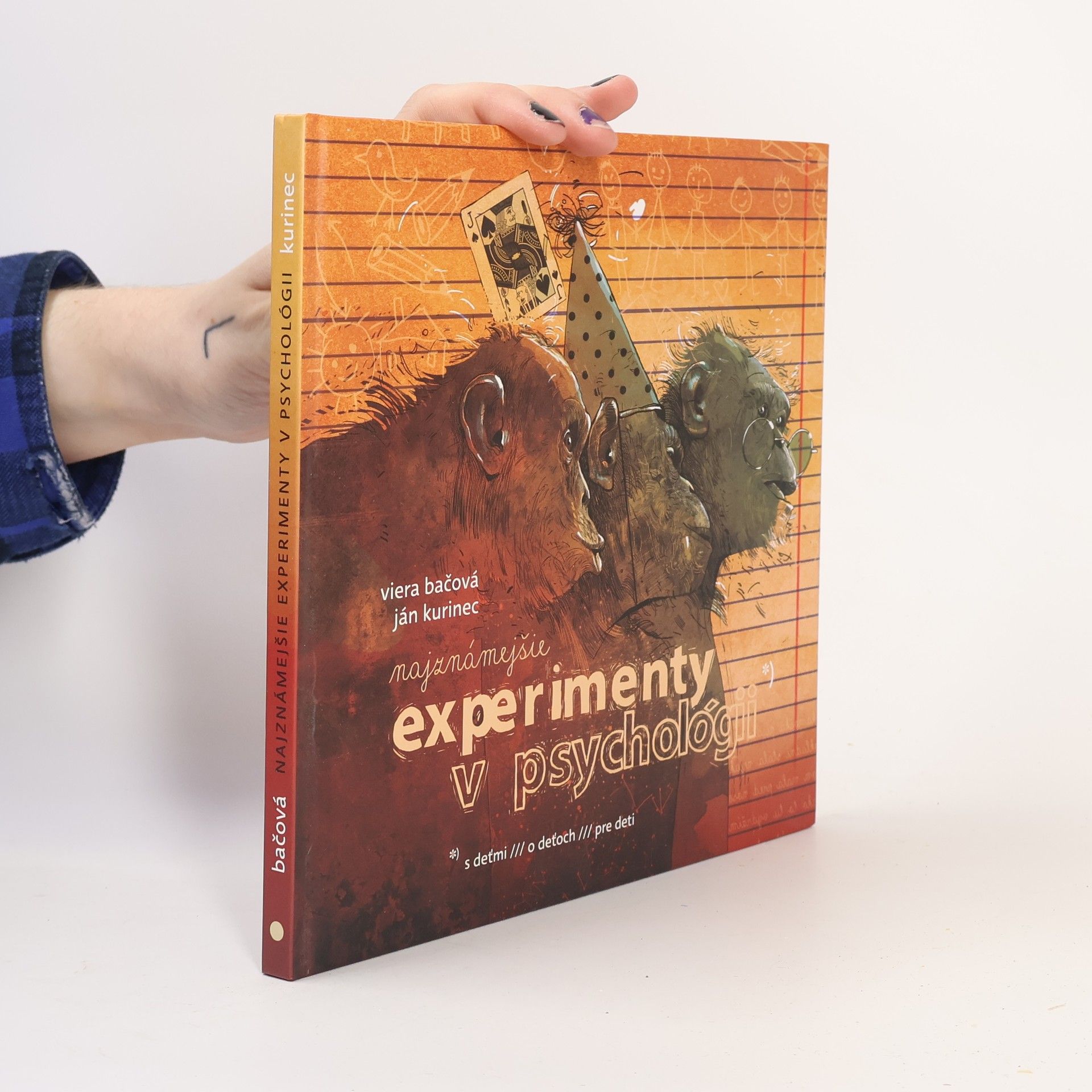 Ján Kurinec Najznámejšie experimenty v psychológii