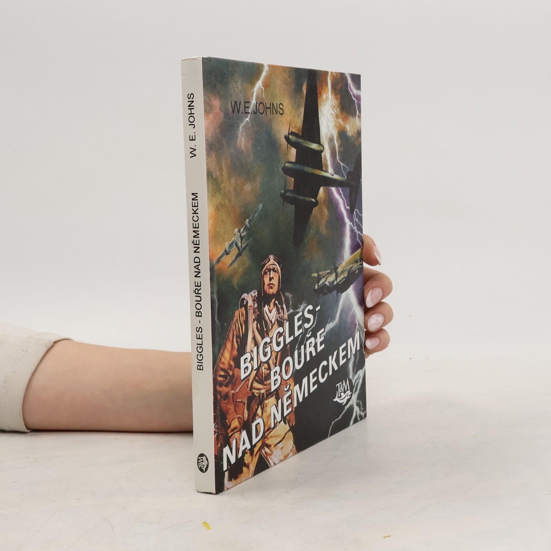 William Earl Johns Biggles : bouře nad Německem