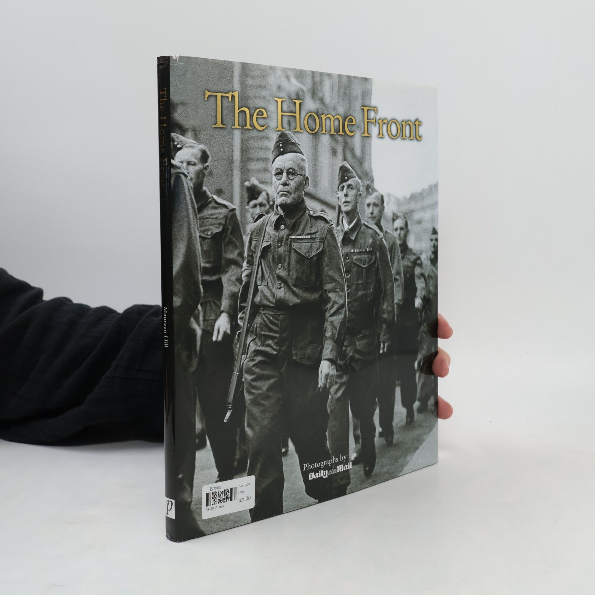 Maureen Hill Images of War: The Home Front