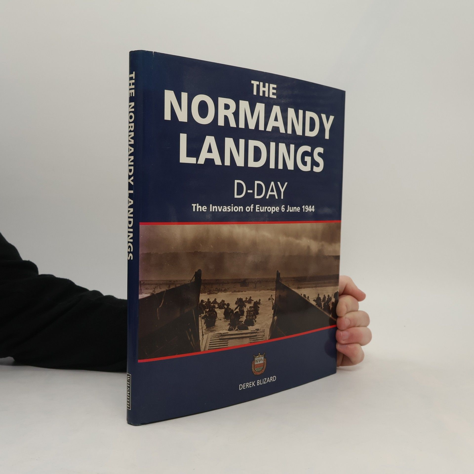 Derek Blizard The Normandy Landings D-Day