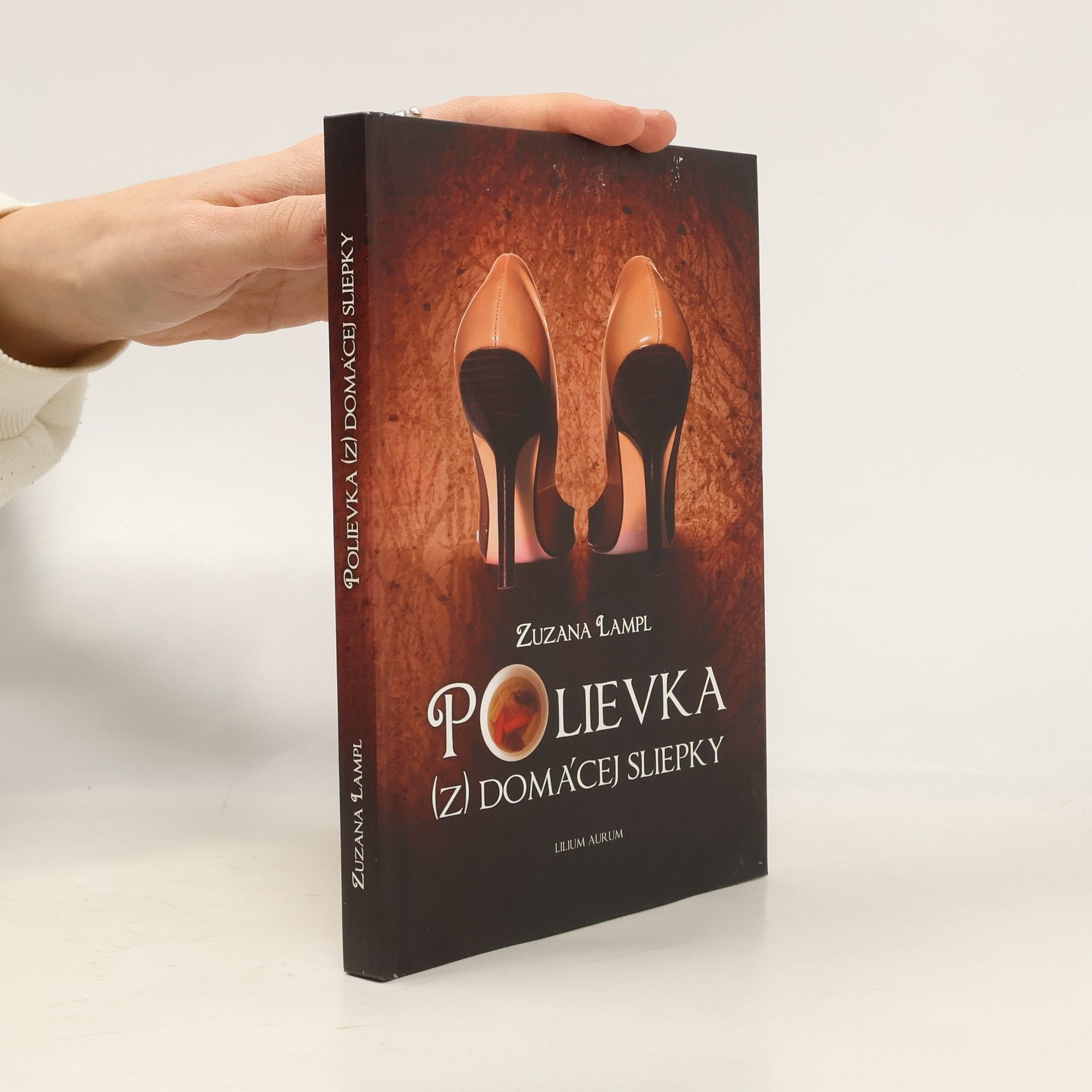 Zuzana Lampl Polievka (z) domácej sliepky