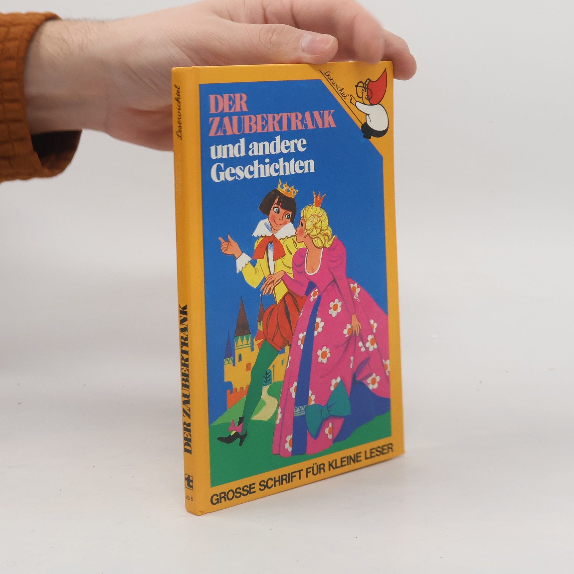 Autorenkollektiv Der Zaubertrank und andere Geschichten