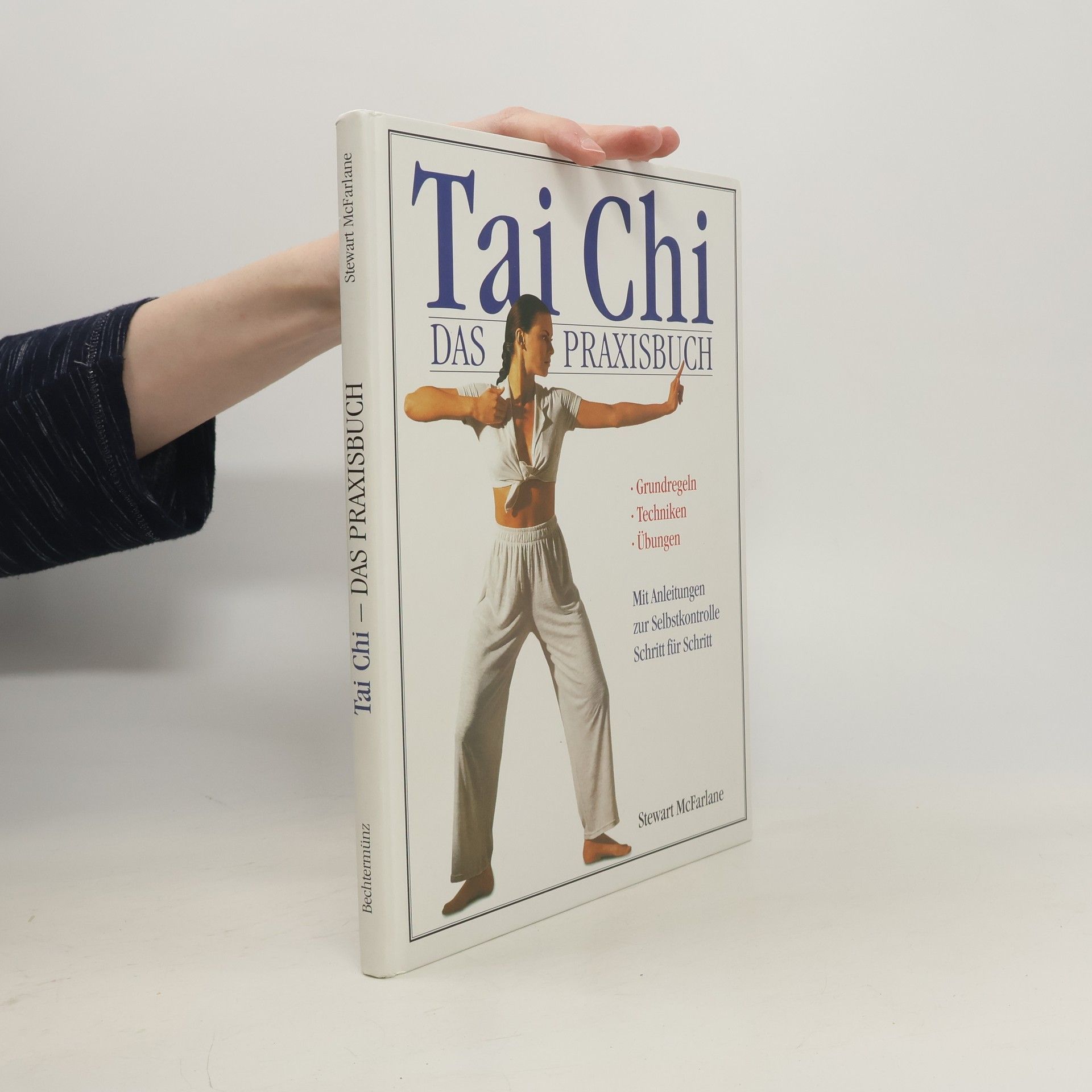 Tai Chi : Das Praxisbuch